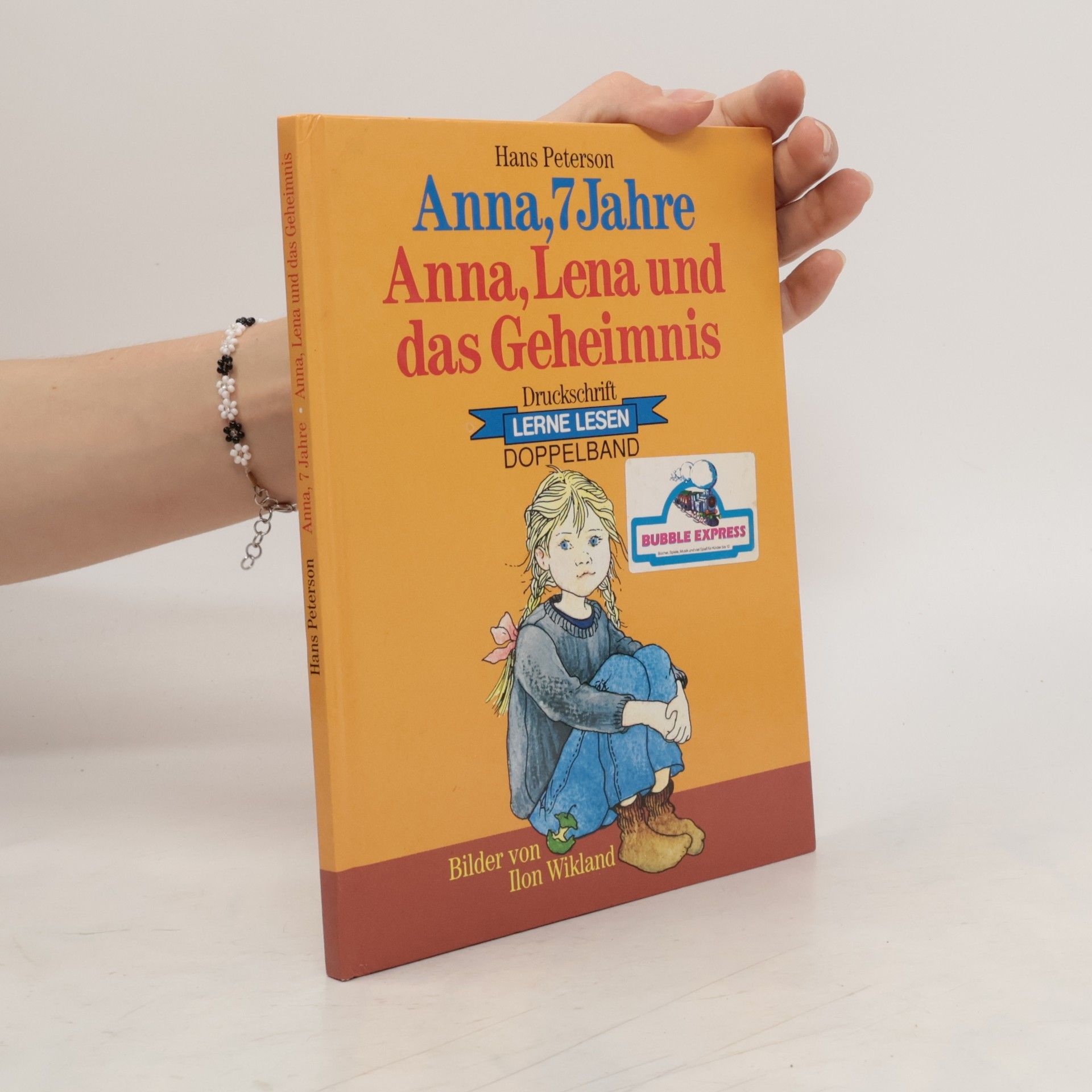 Hans Peterson Anna 7 Jahre. Anna, Lena und das Geheimnis