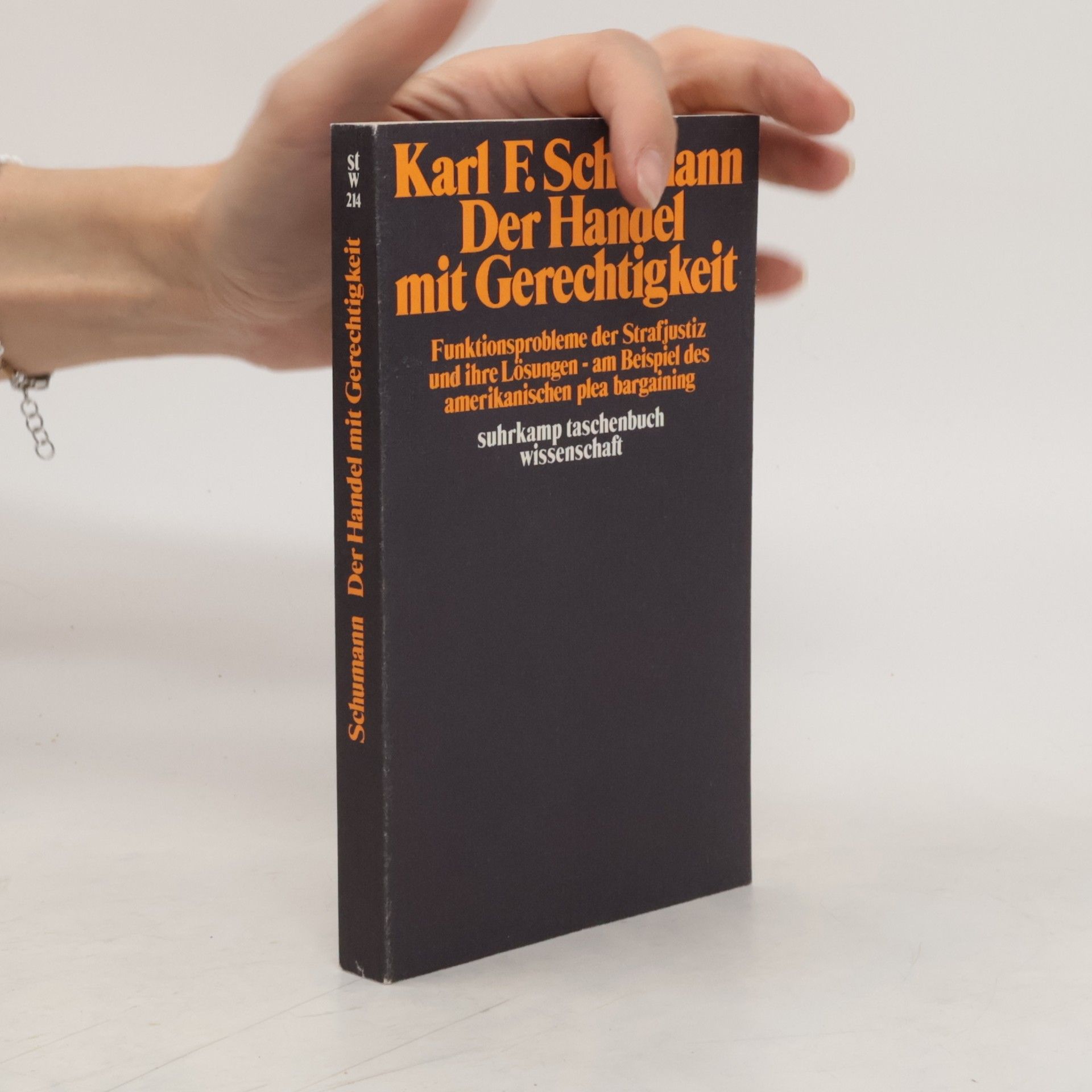 Karl F. Schumann Der Handel mit Gerechtigkeit