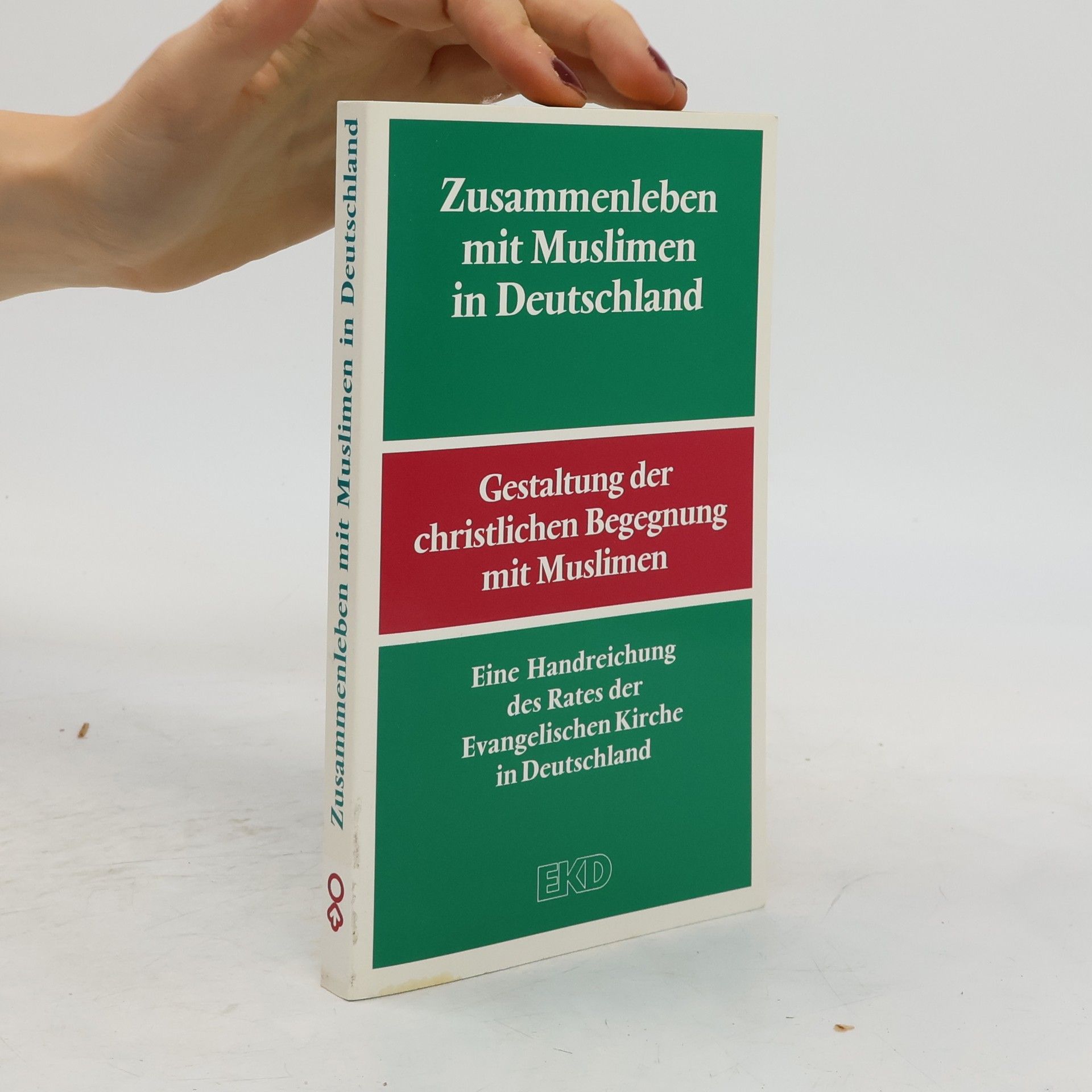 Autorenkollektiv Zusammenleben mit Muslimen in Deutschland