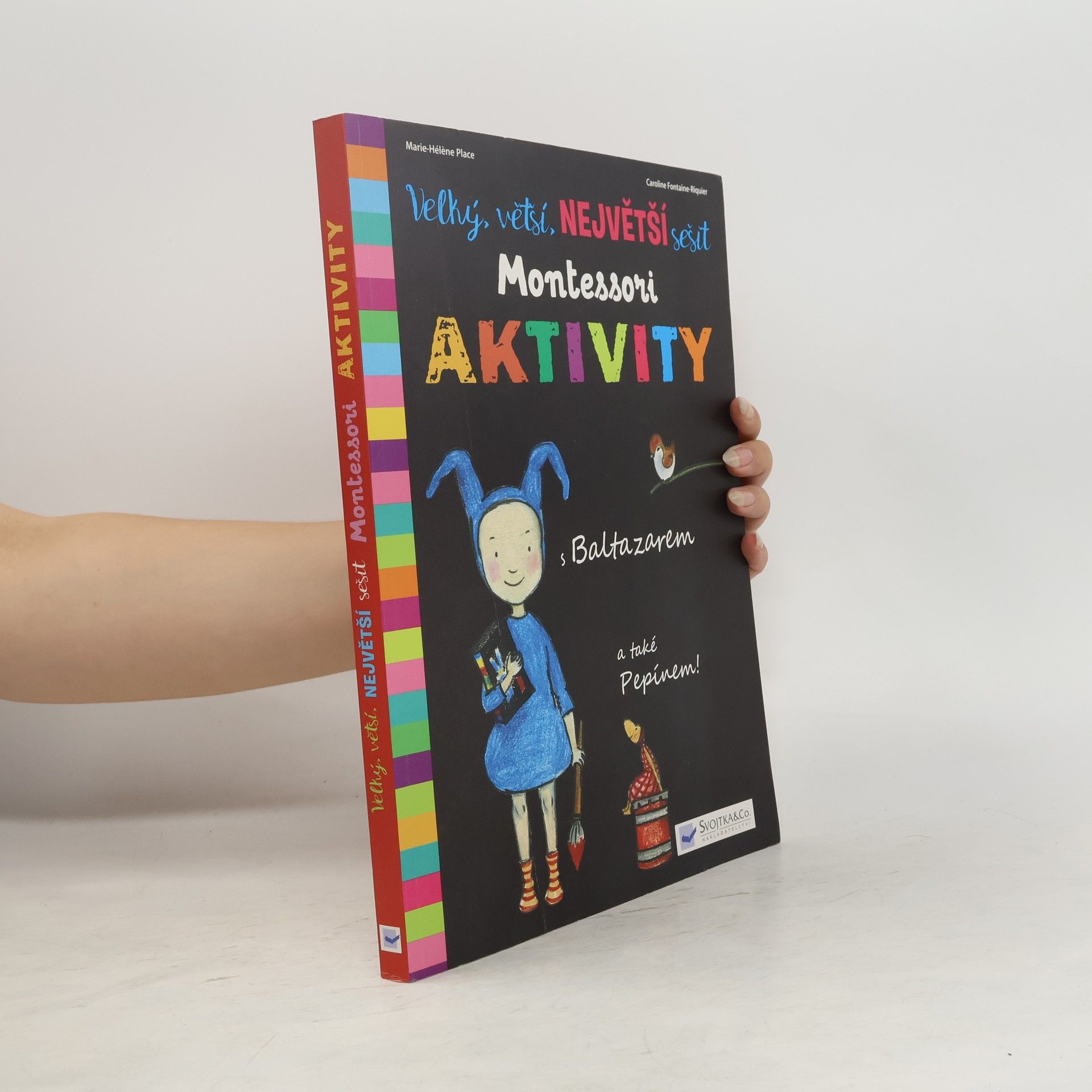 Marie-Hélène Place Velký, větší, největší sešit - Montessori aktivity