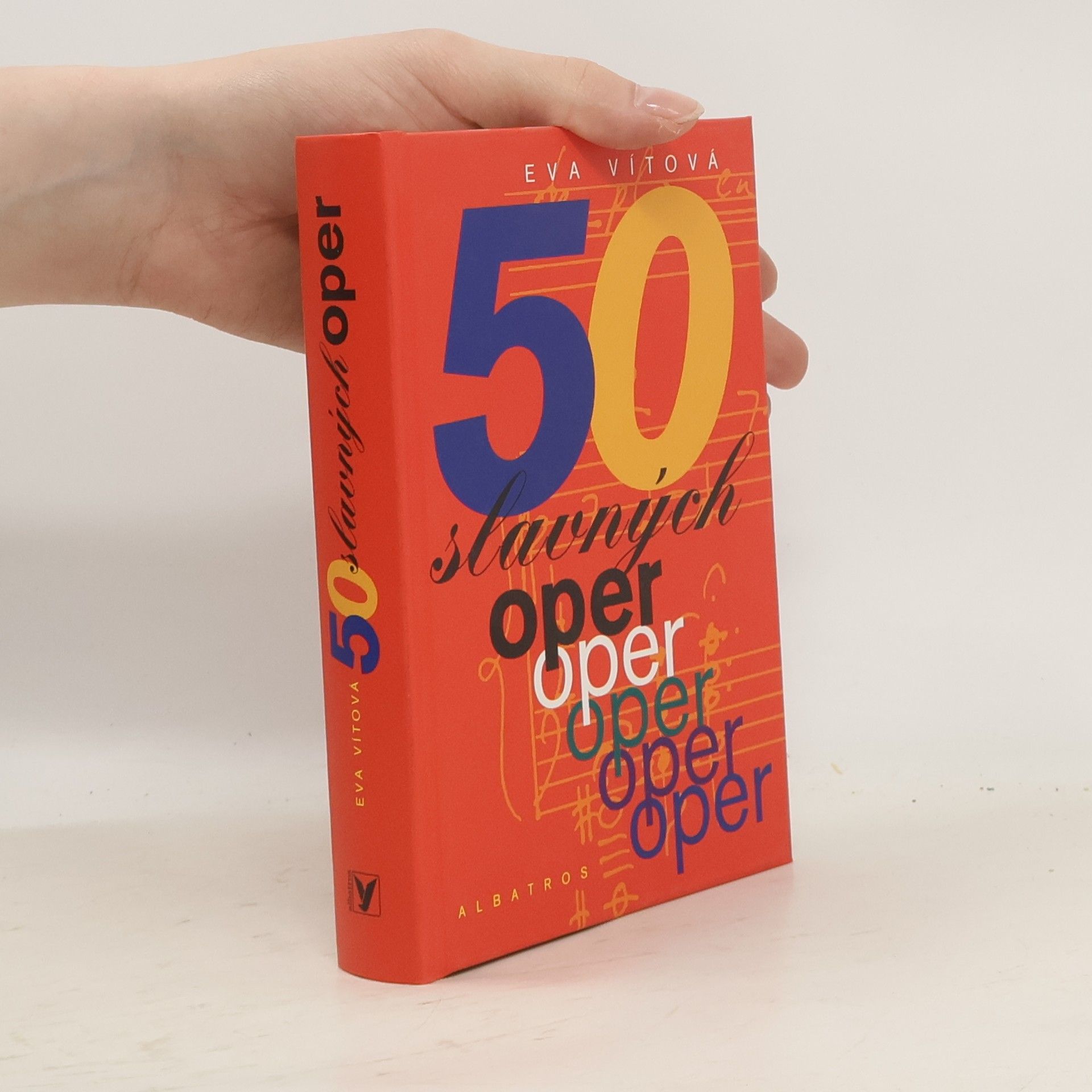 Eva Vítová 50 slavných oper