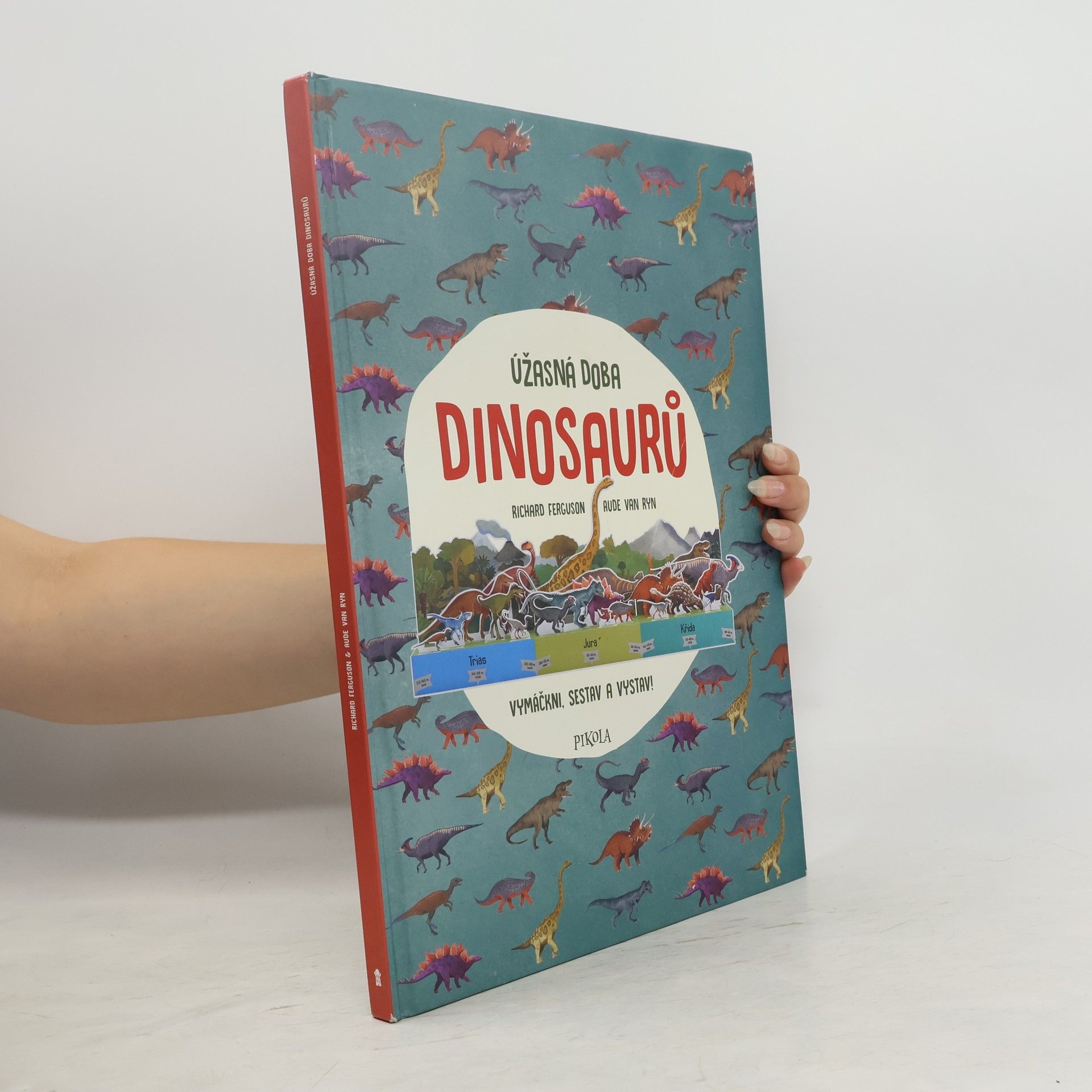 Richard Ferguson Úžasná doba dinosaurů