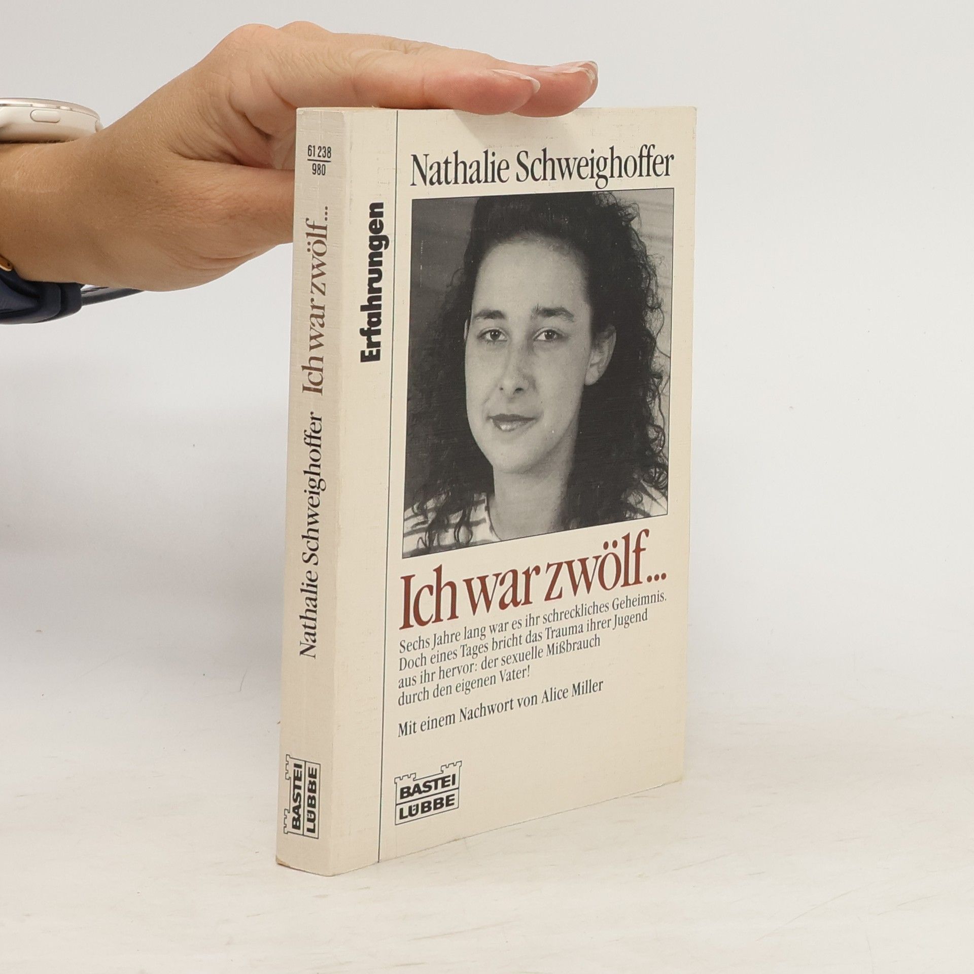 Nathalie Schweighoffer Ich war zwölf ...