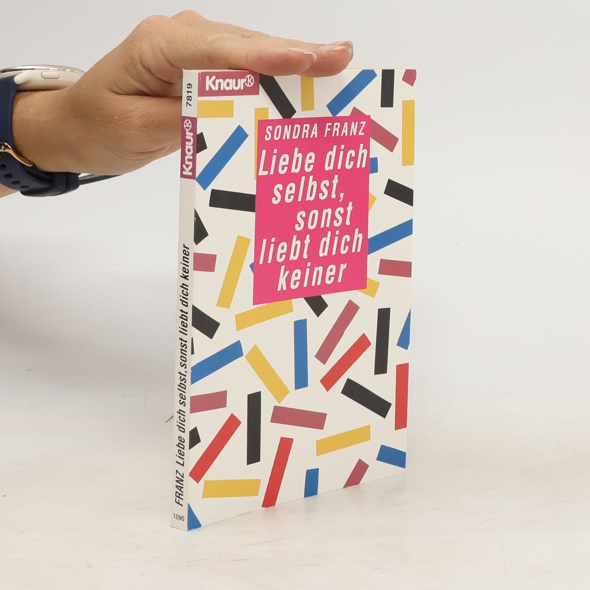 Liebe dich selbst - sonst liebt dich keiner