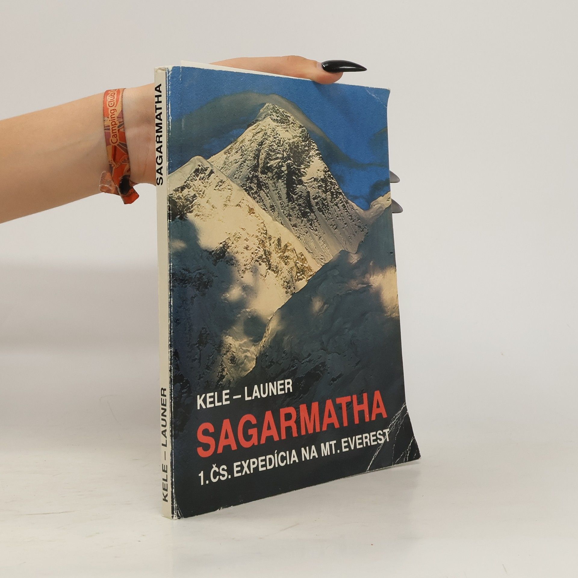František Kele Sagarmatha. 1. čs. expedícia na Mt. Everest