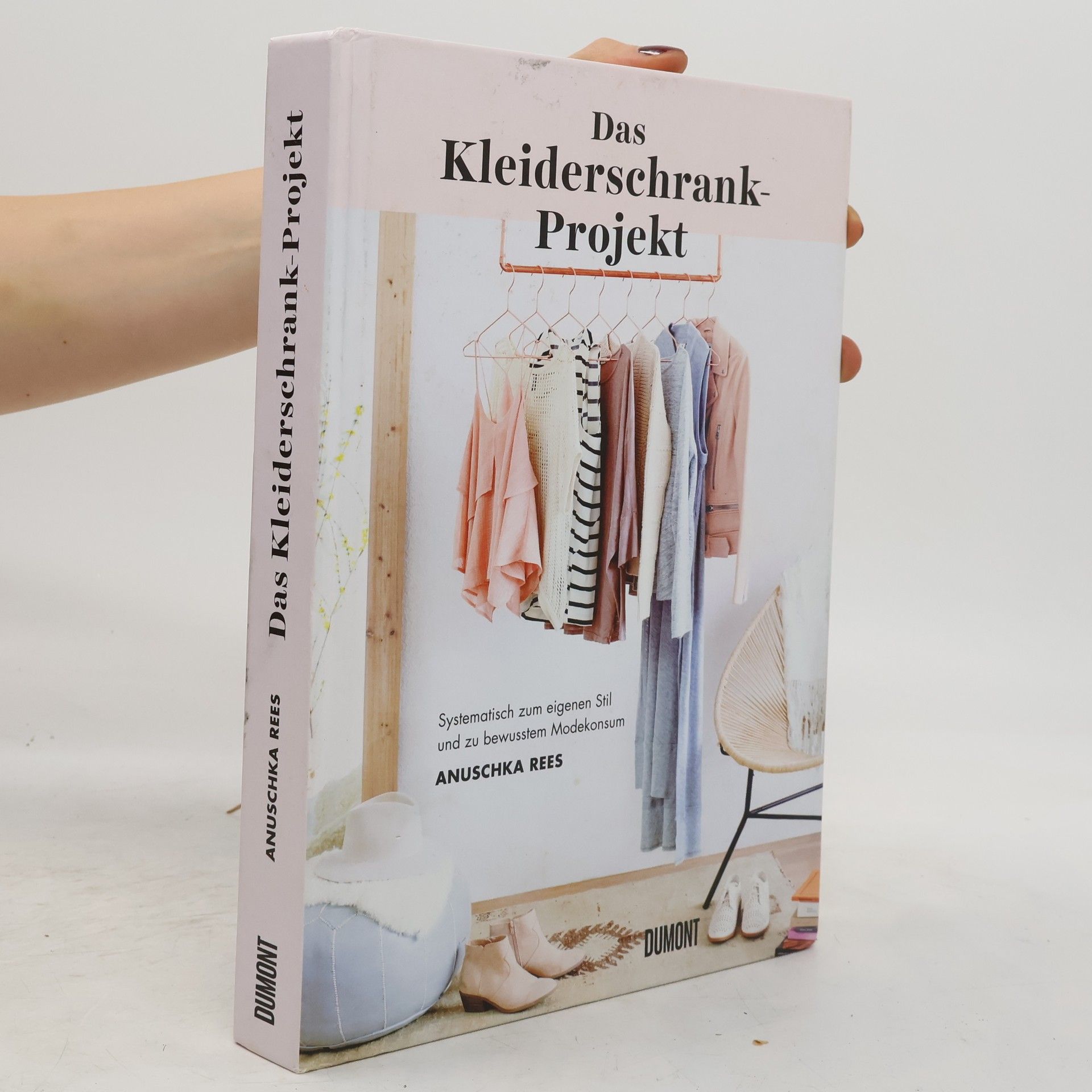 Anuschka Rees Das Kleiderschrank-Projekt