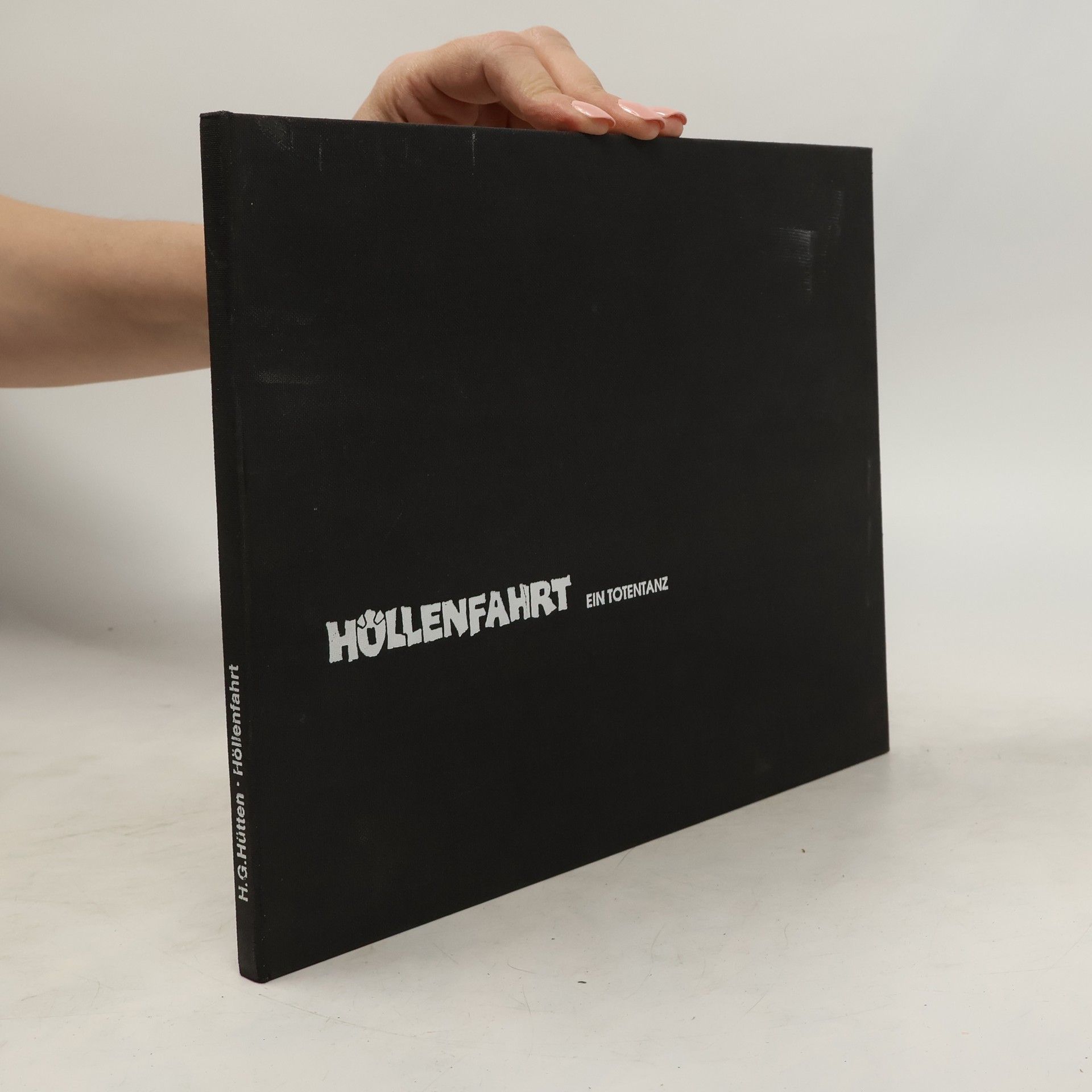 Horst-G. Hütten Höllenfahrt