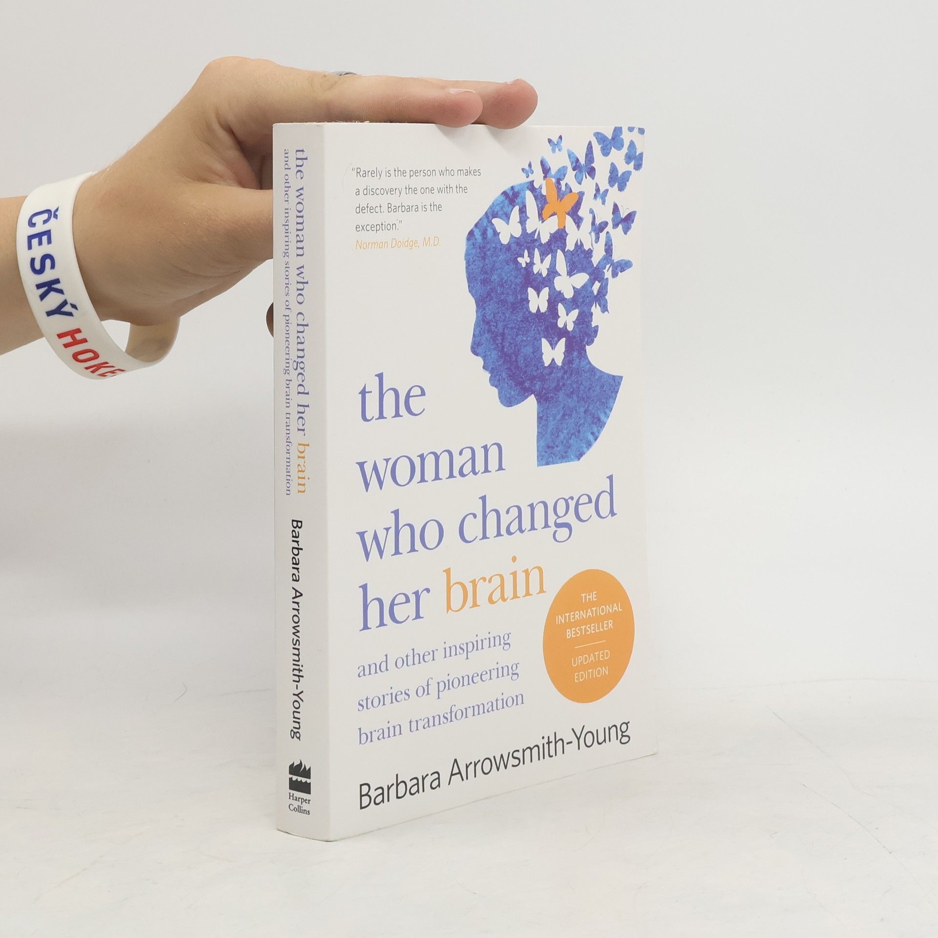 Barbara Arrowsmith-Young The Woman Who Changed Her Brain - Updated Edition