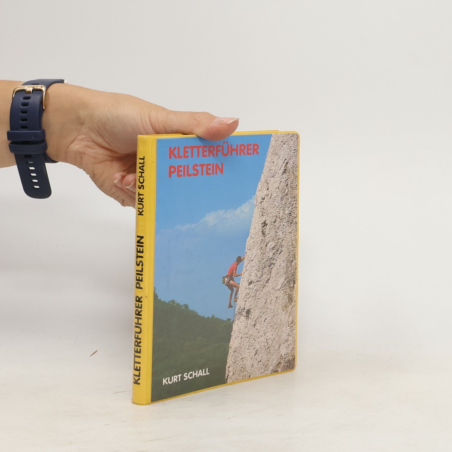 Kurt Schall Kletterführer Peilstein