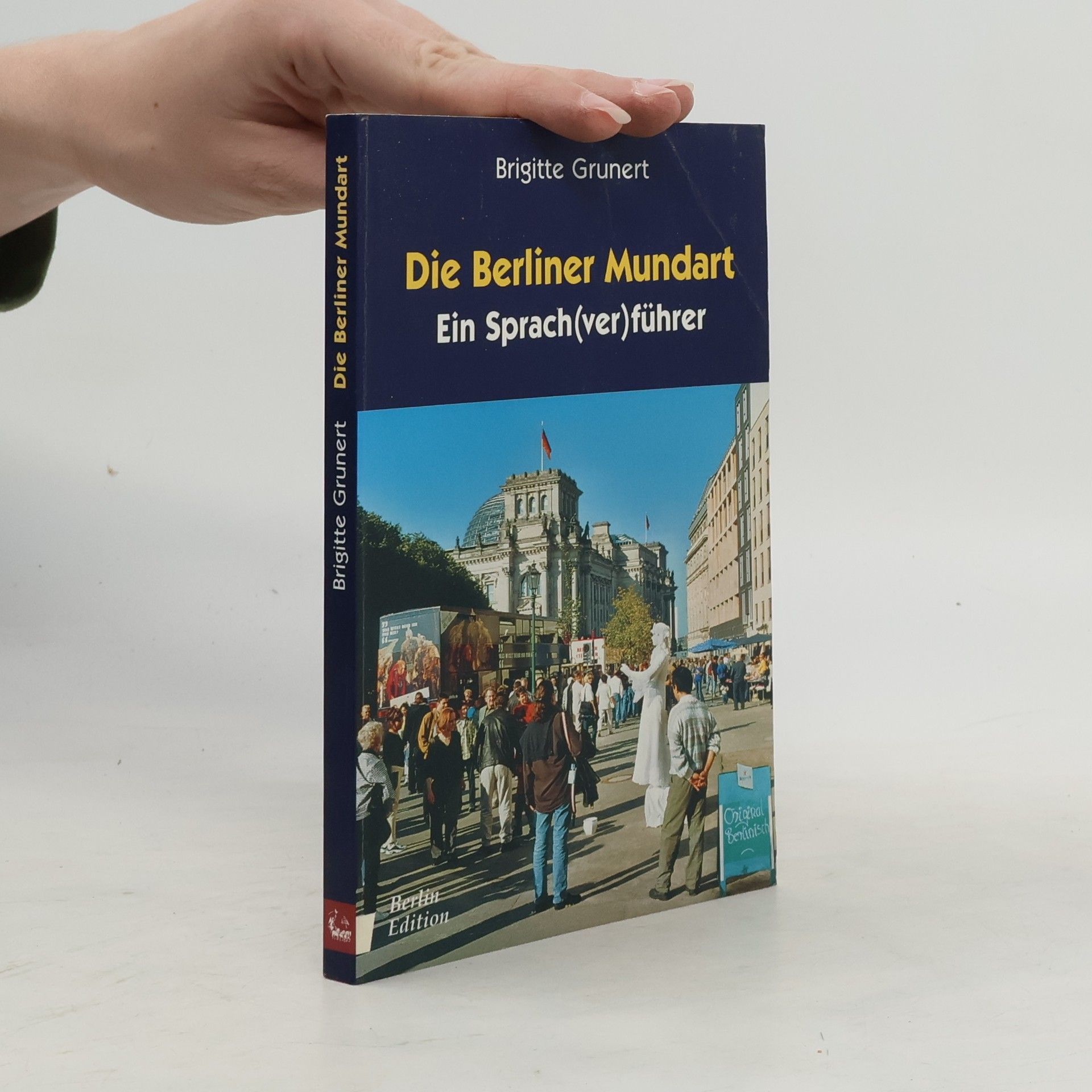 Brigitte Grunert Die Berliner Mundart