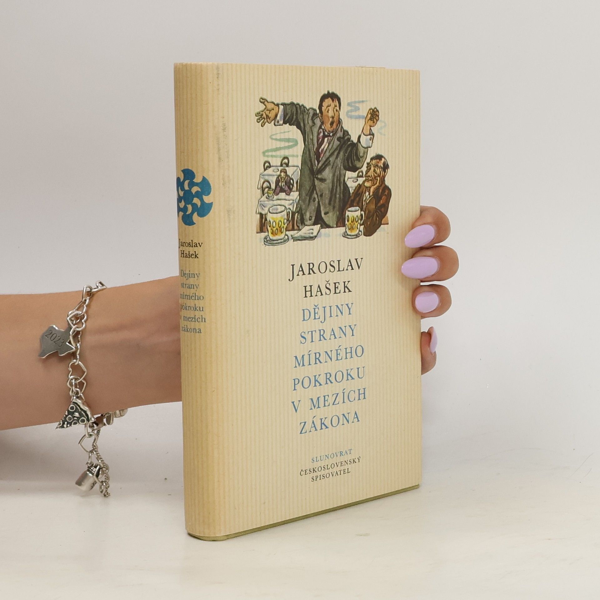 Jaroslav Hašek Slunovrat. Svazek 47. Dějiny strany mírného pokroku v mezích zákona