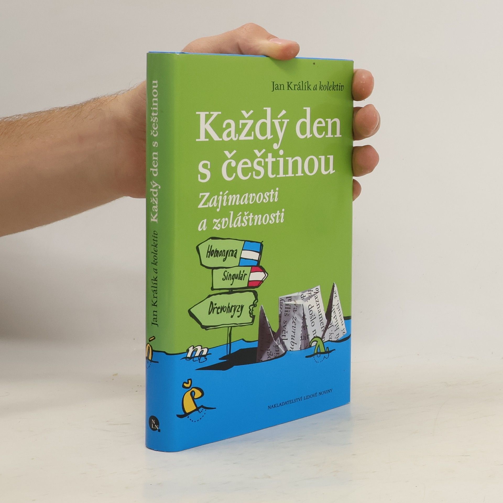 Jan Králík Každý den s češtinou. Zajímavosti a zvláštnosti