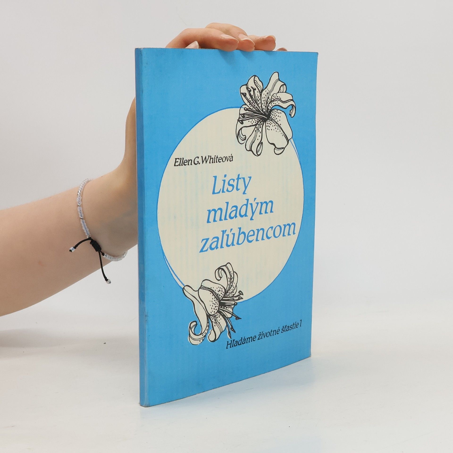 Ellen Gould Harmon White Listy mladým zaľúbencom