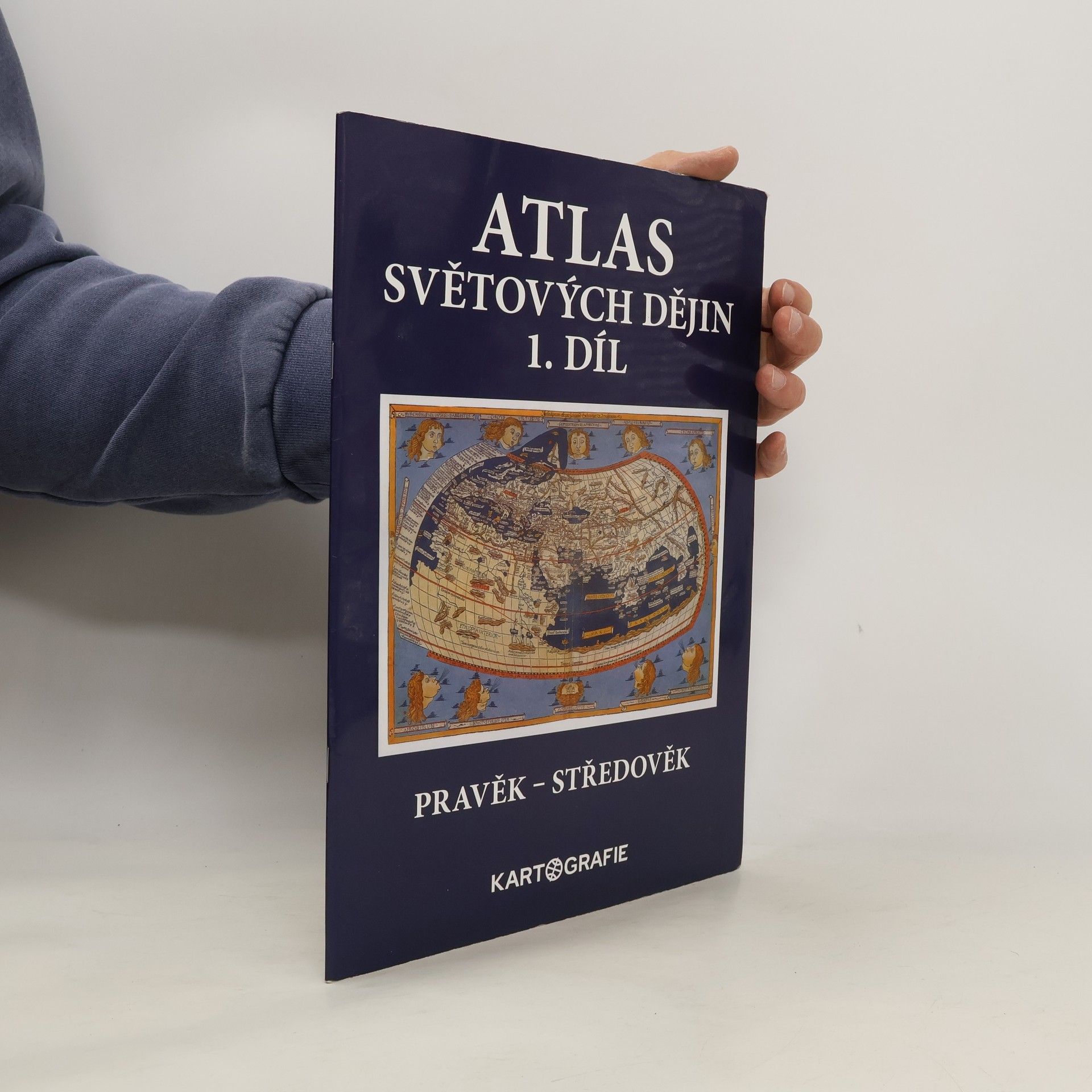 Kolektív autorov Atlas světových dějin. 1. díl, Pravěk - středověk