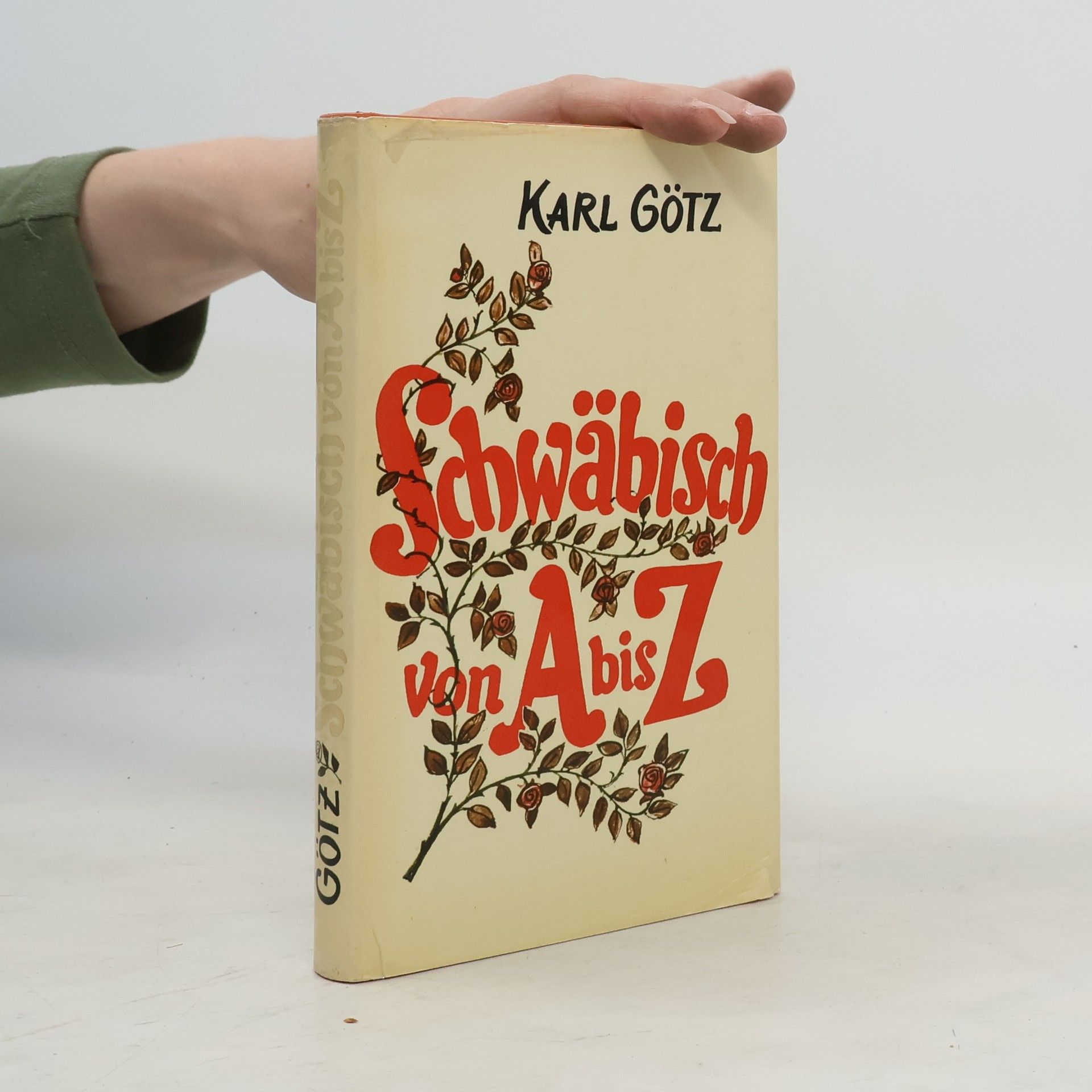 Karl Götz Schwäbisch von A bis Z