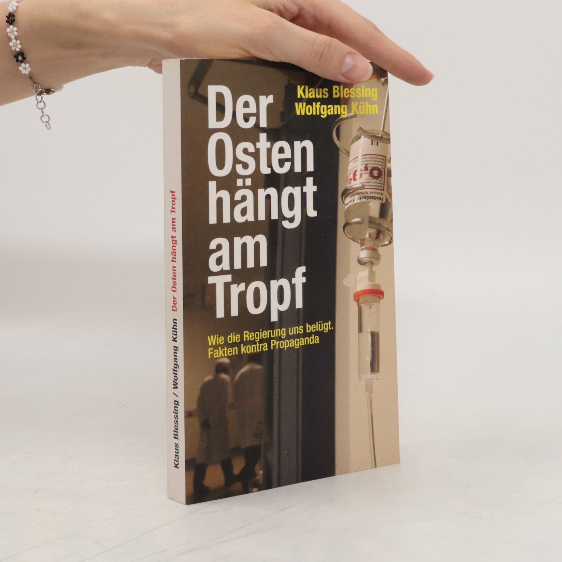 Klaus Blessing Der Osten hängt am Tropf