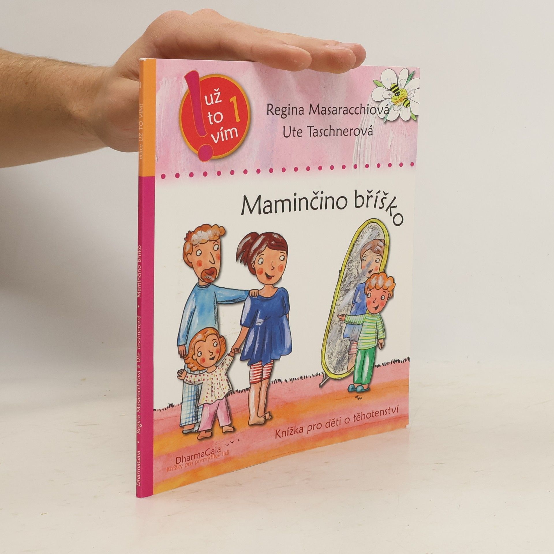 Regina Masaracchia Maminčino bříško. Knížka pro děti o těhotenství