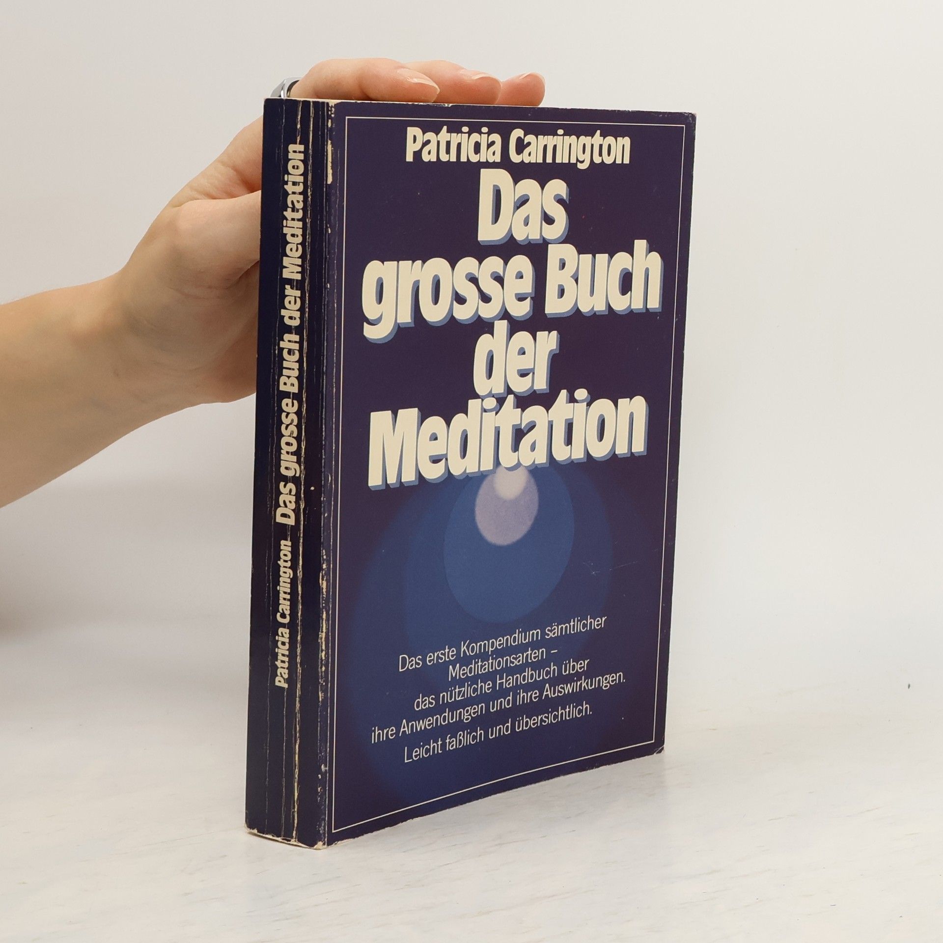 Patricia Carrington Das grosse Buch der Meditation