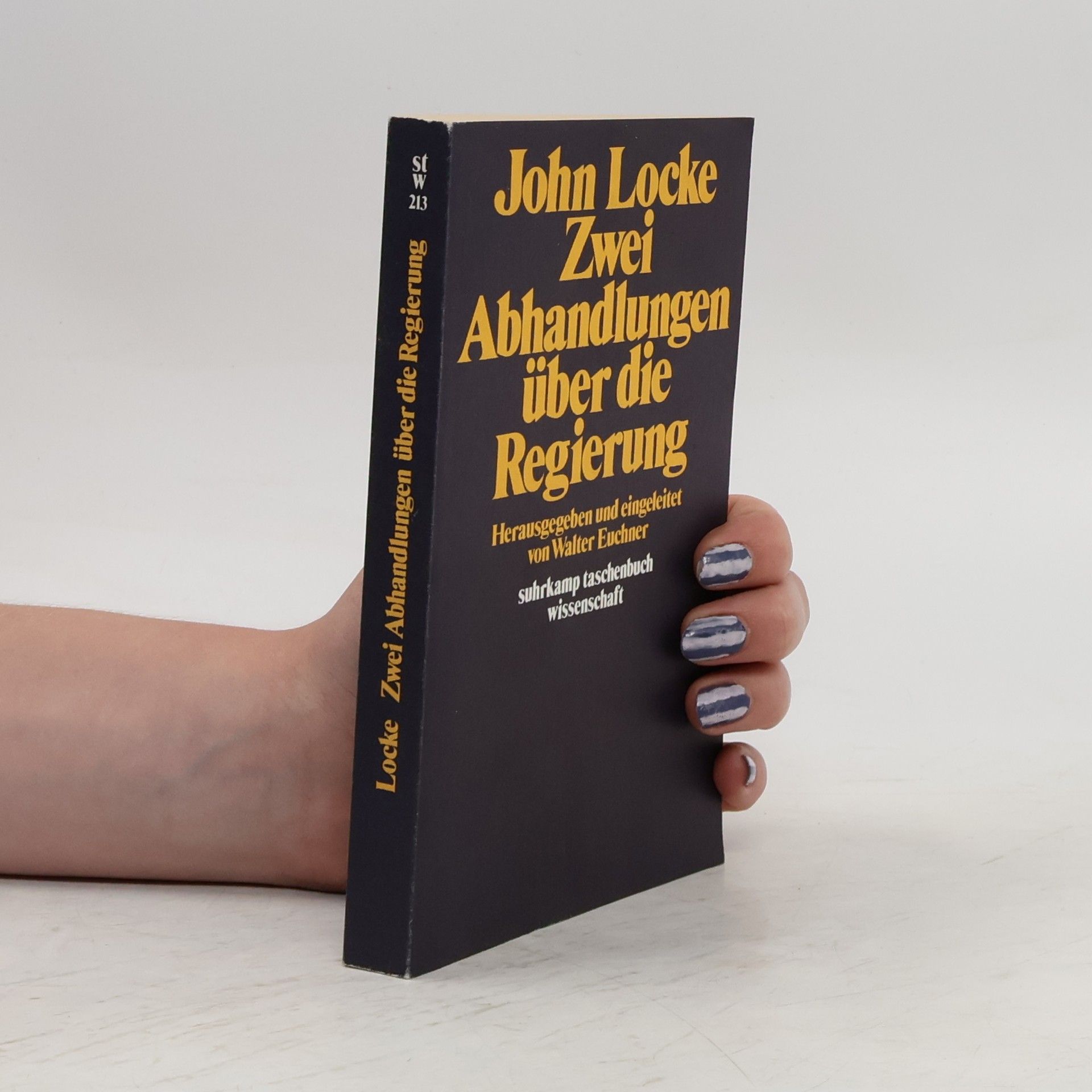 John Locke Zwei Abhandlungen über die Regierung