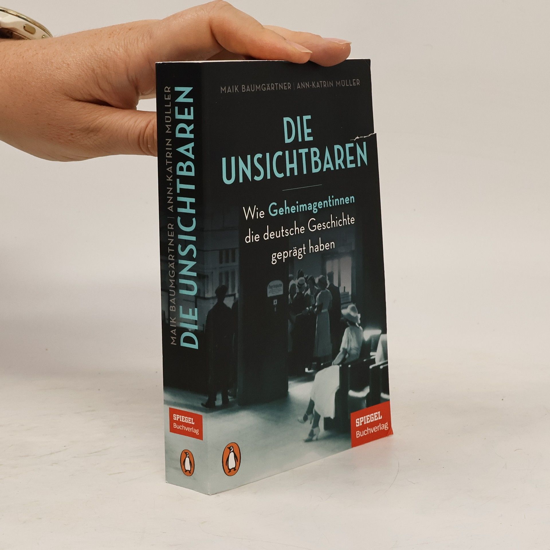 Maik Baumgärtner Die Unsichtbaren