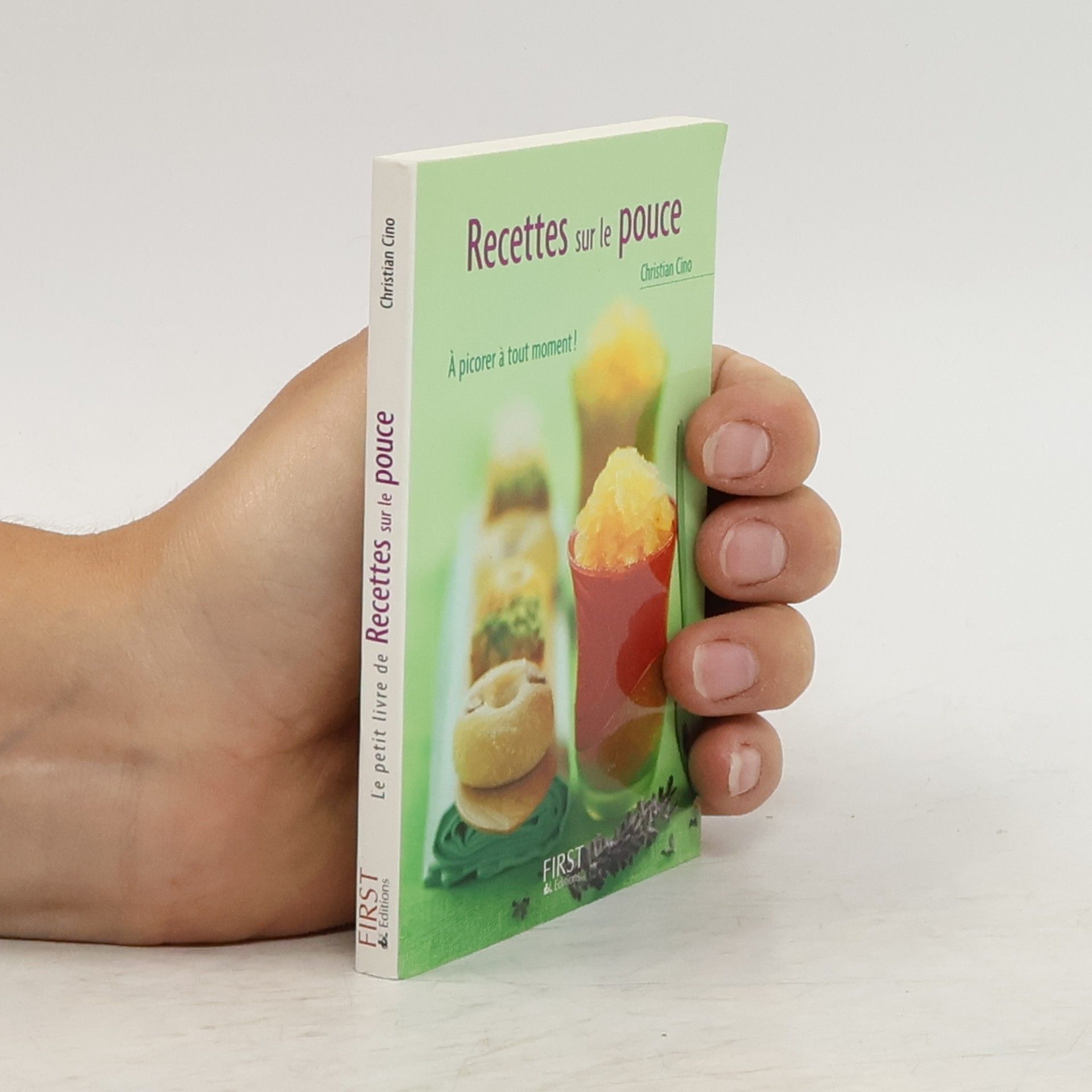 Christian Cino Le Petit livre de - Recettes sur le pouce