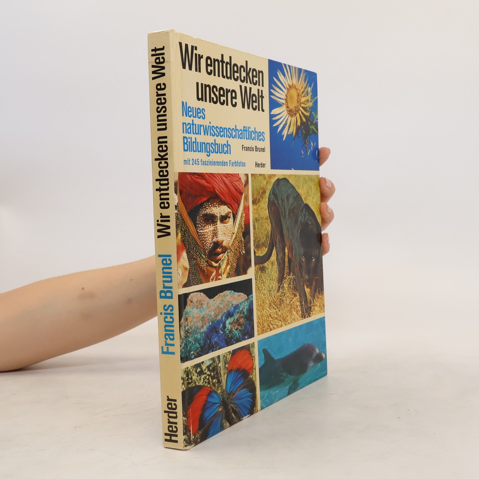 Francis Brunel Wir entdecken unsere Welt