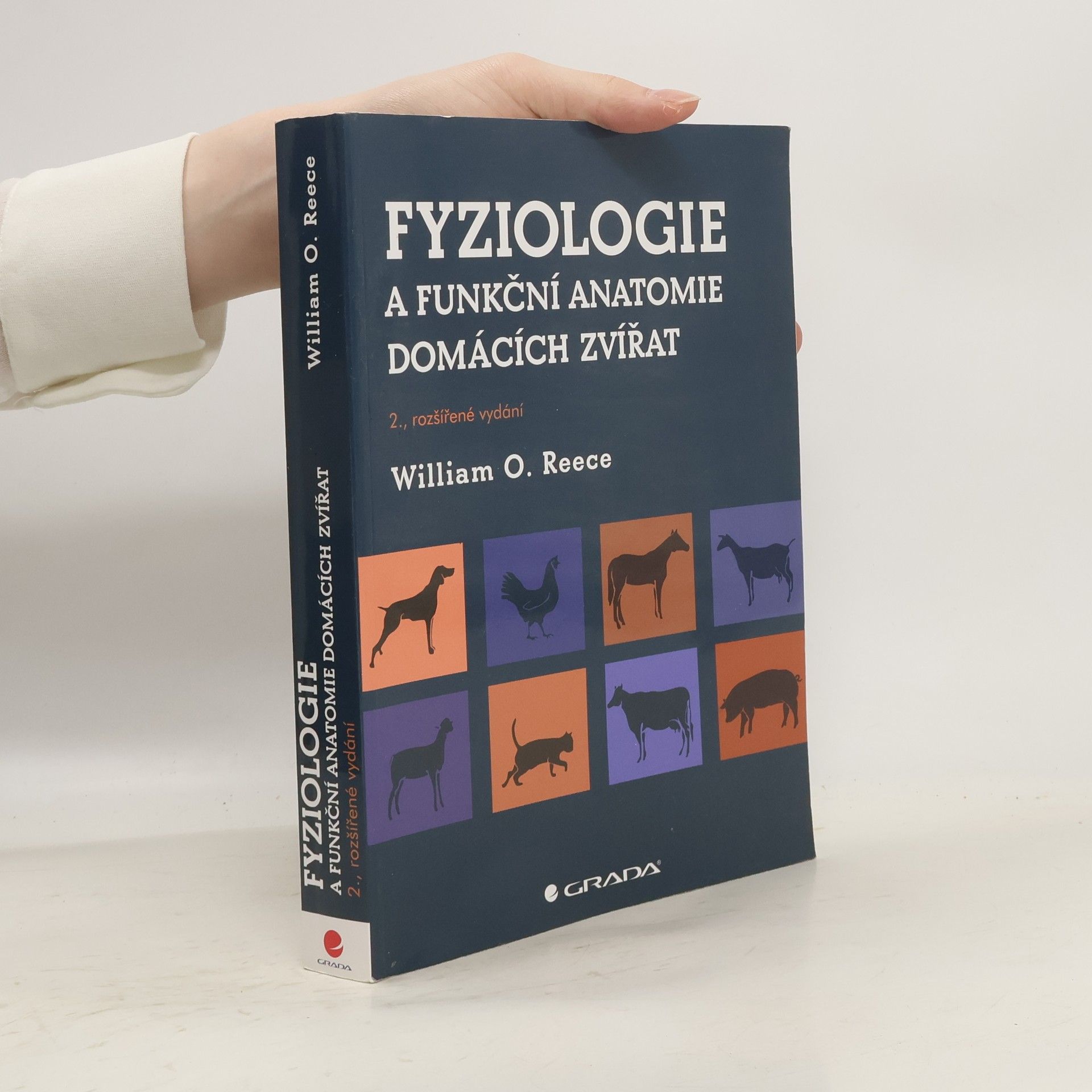 William O. Reece Fyziologie a funkční anatomie domácích zvířat