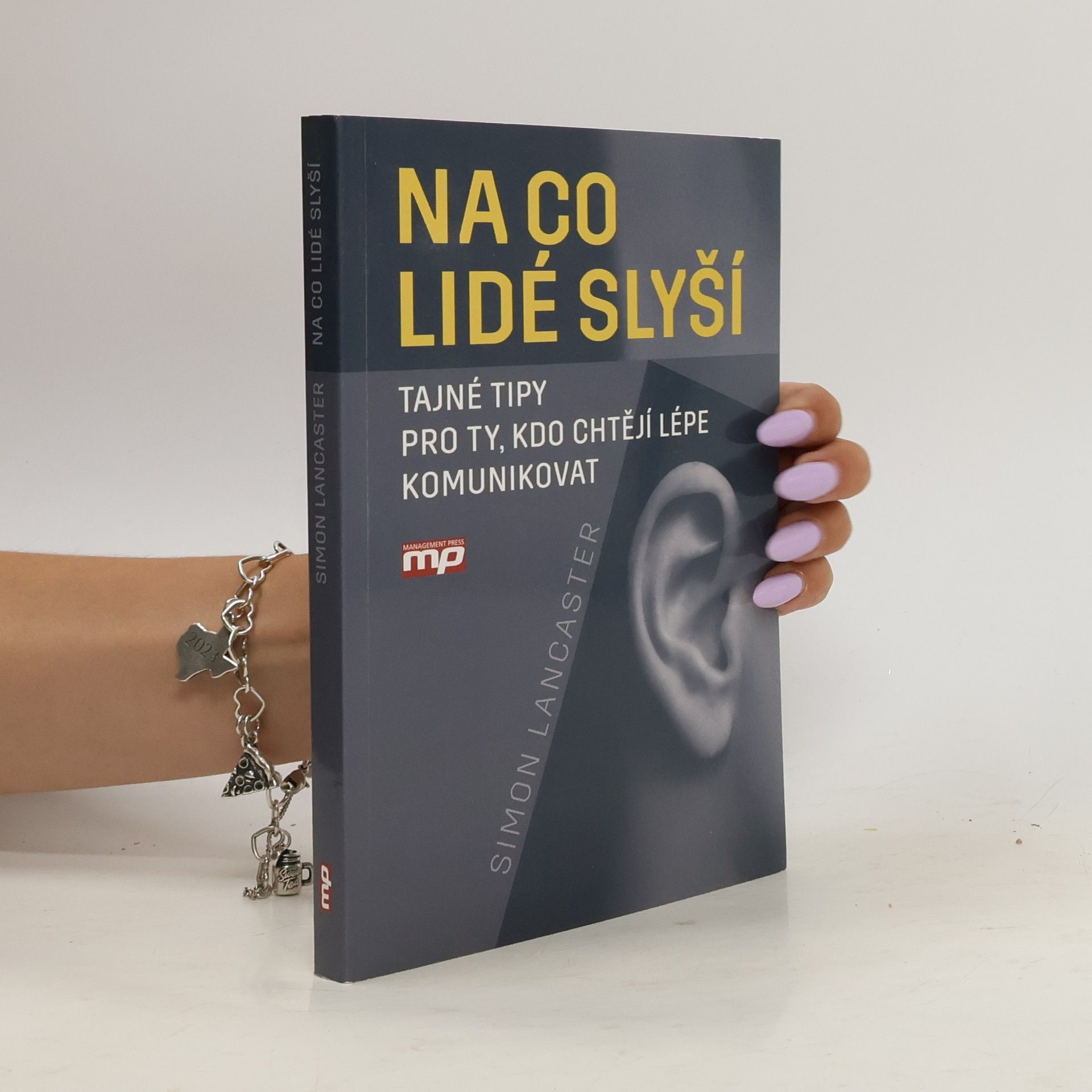 Simon Lancaster Na co lidé slyší