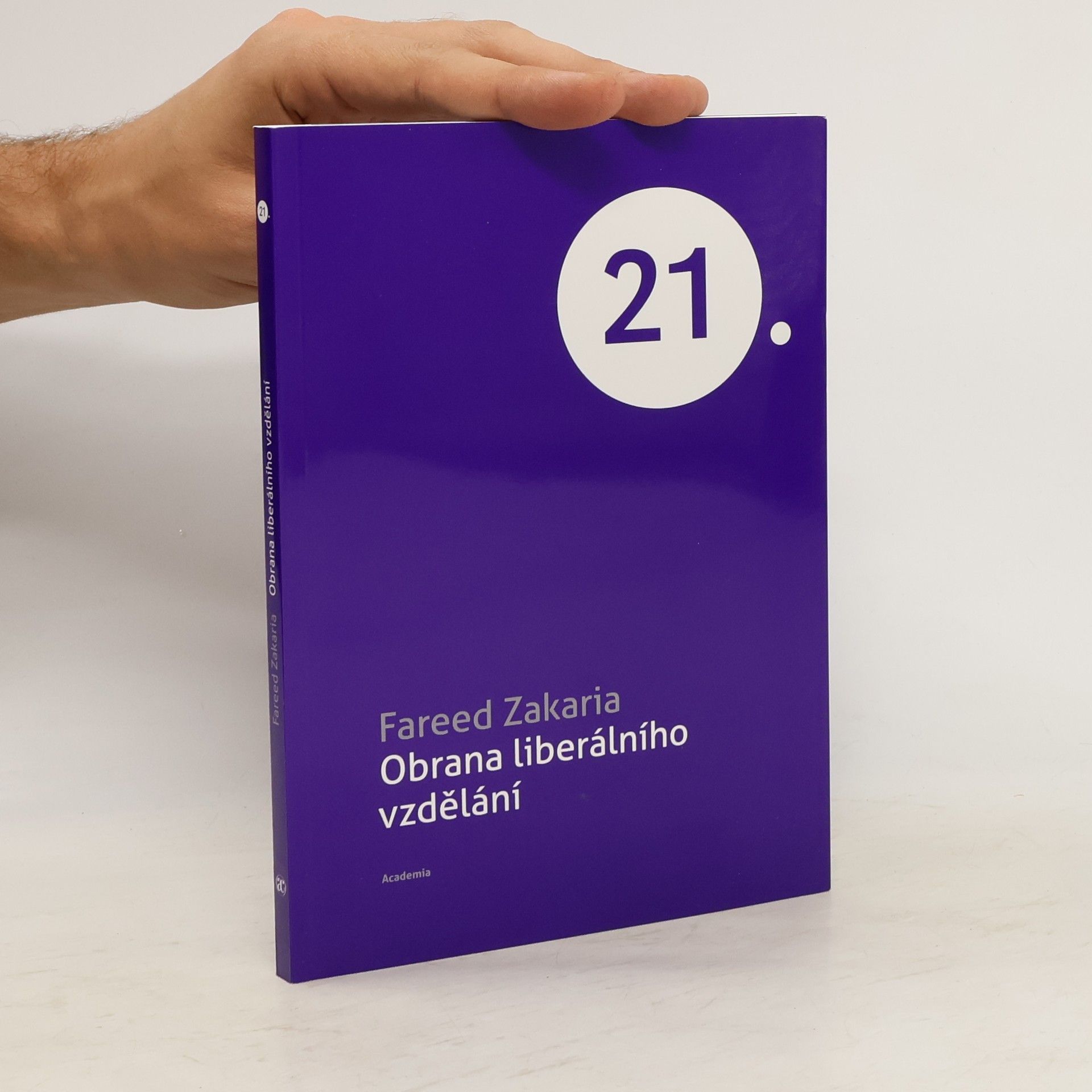 Fareed Zakaria Obrana liberálního vzdělání