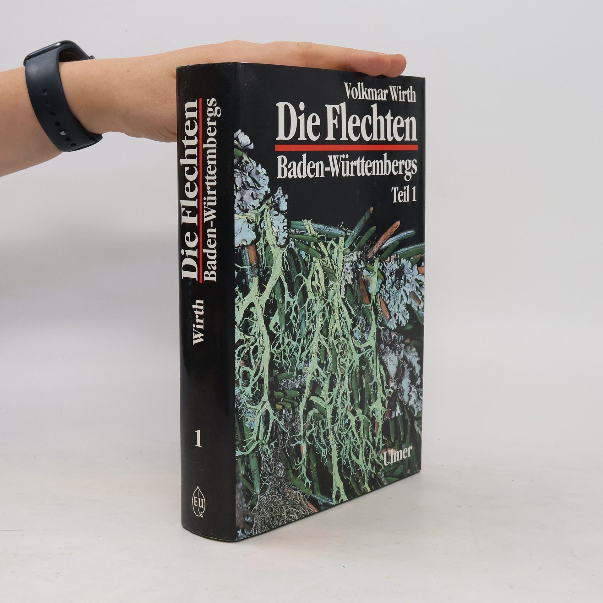 Volkmar Wirth Die Flechten Baden-Württembergs