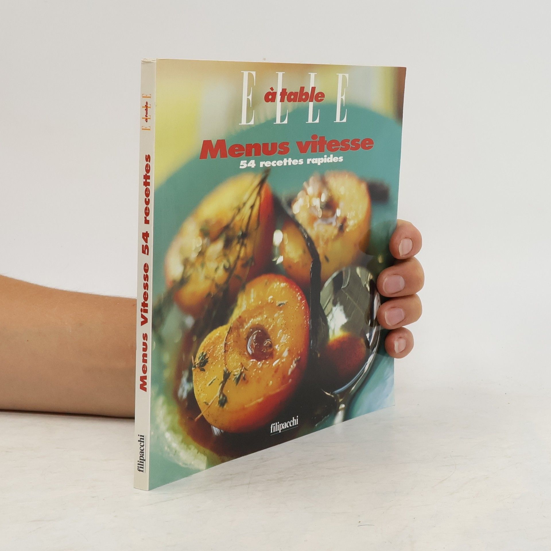 Nathalie Le Foll ELLE à table: Les menus vitesse