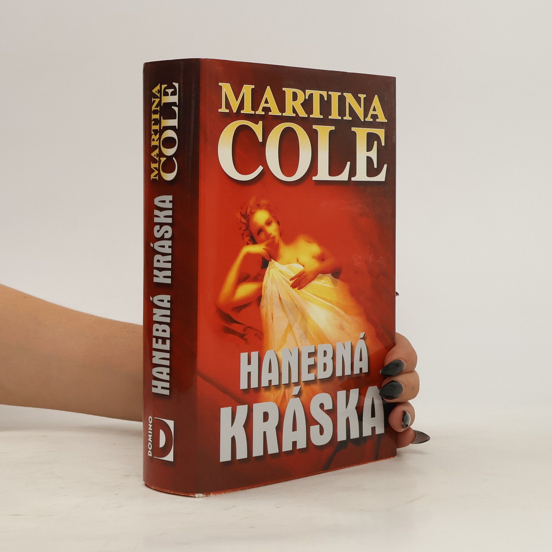 Martina Cole Hanebná kráska