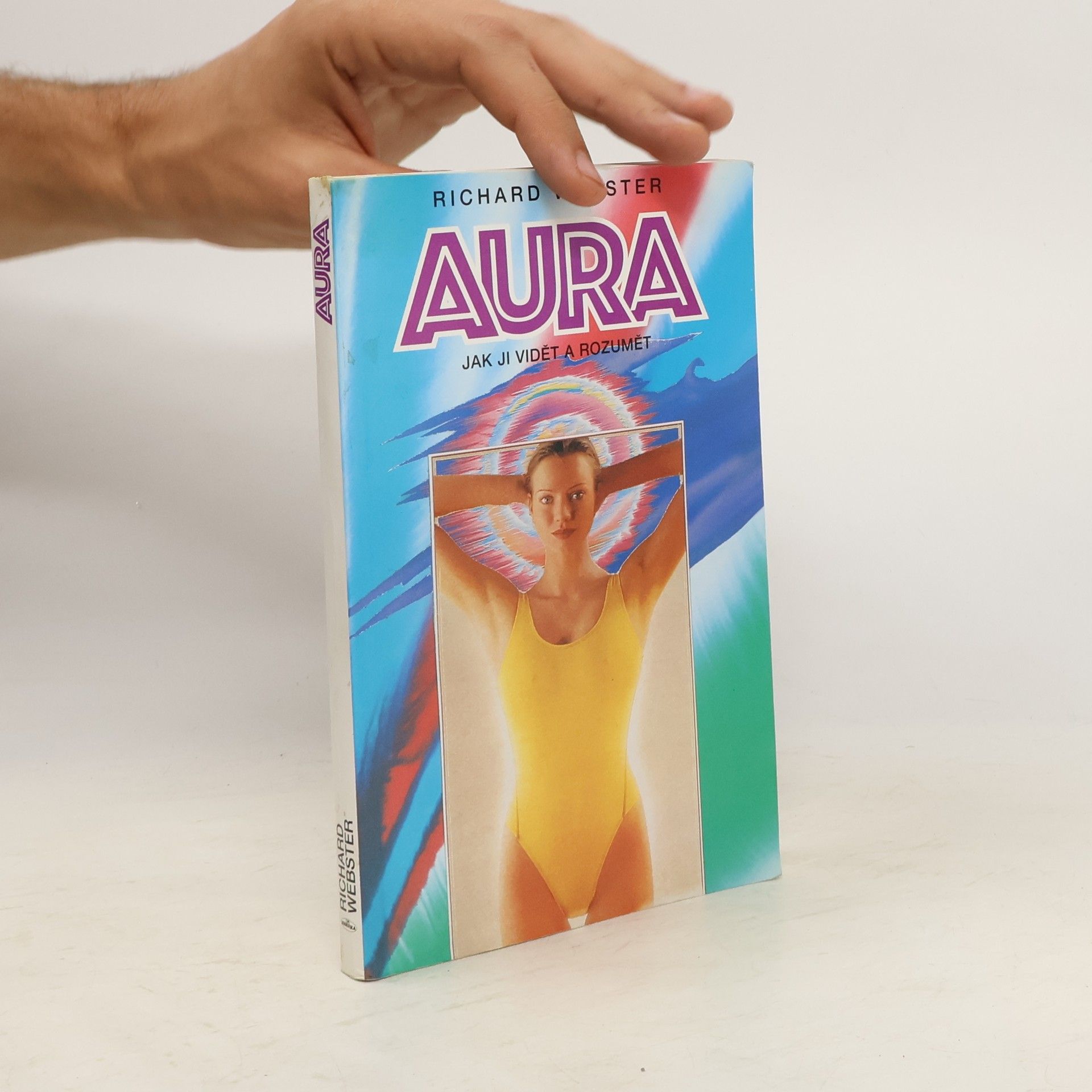 Richard Webster Aura. Jak ji vidět a rozumět
