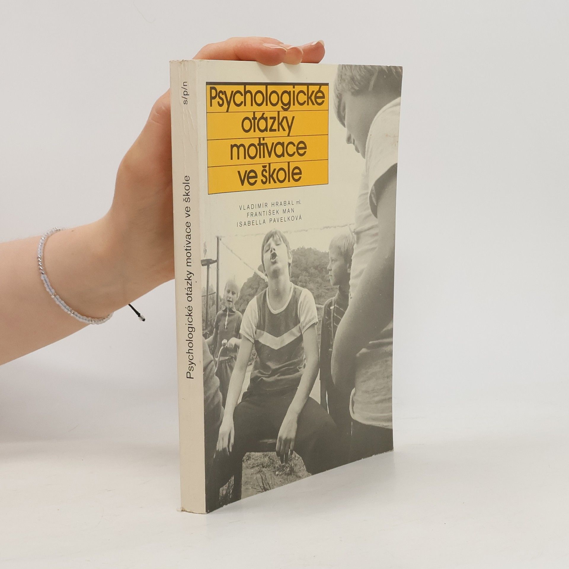 Vladimír Hrabal Psychologické otázky motivace ve škole
