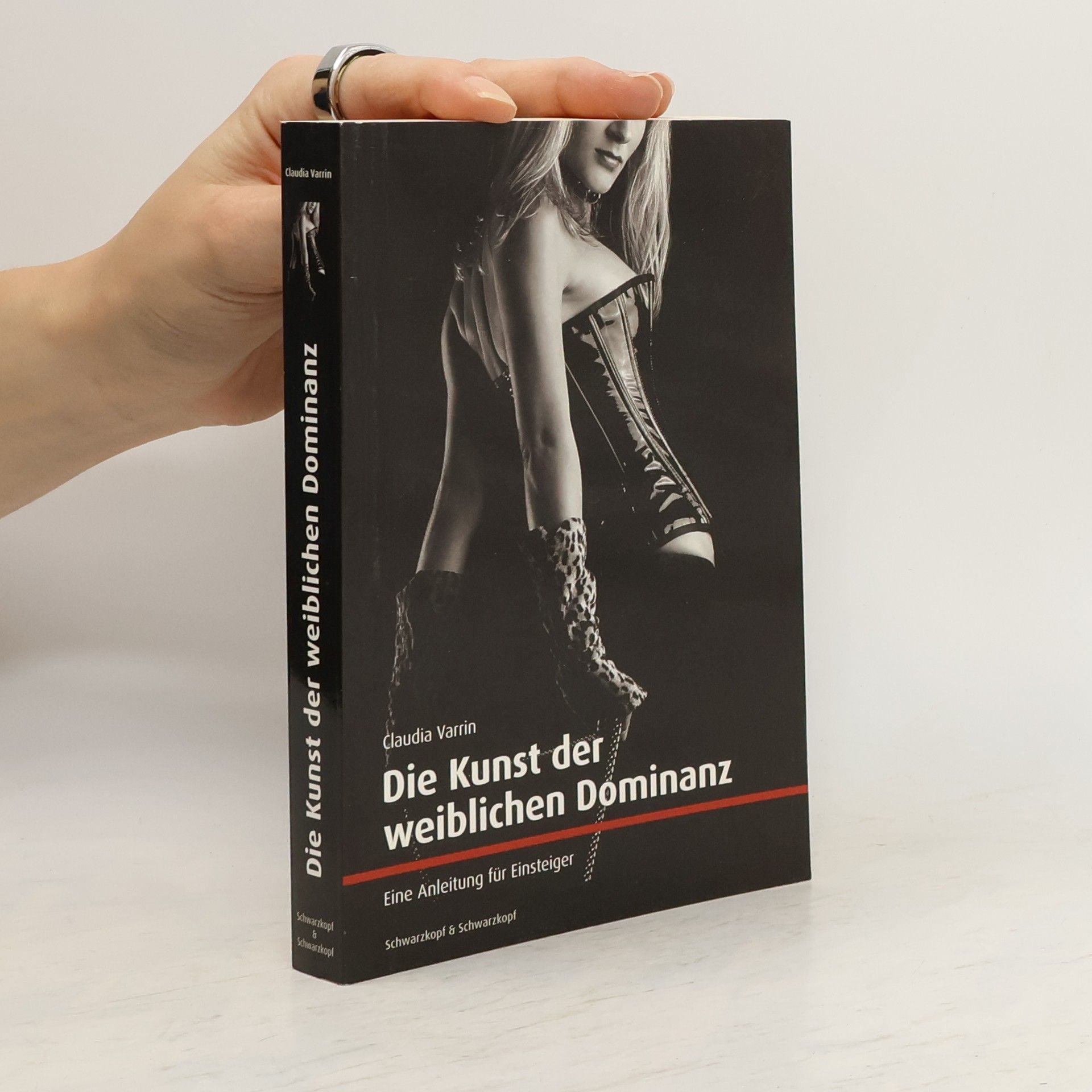 Claudia Varrin Die Kunst der weiblichen Dominanz