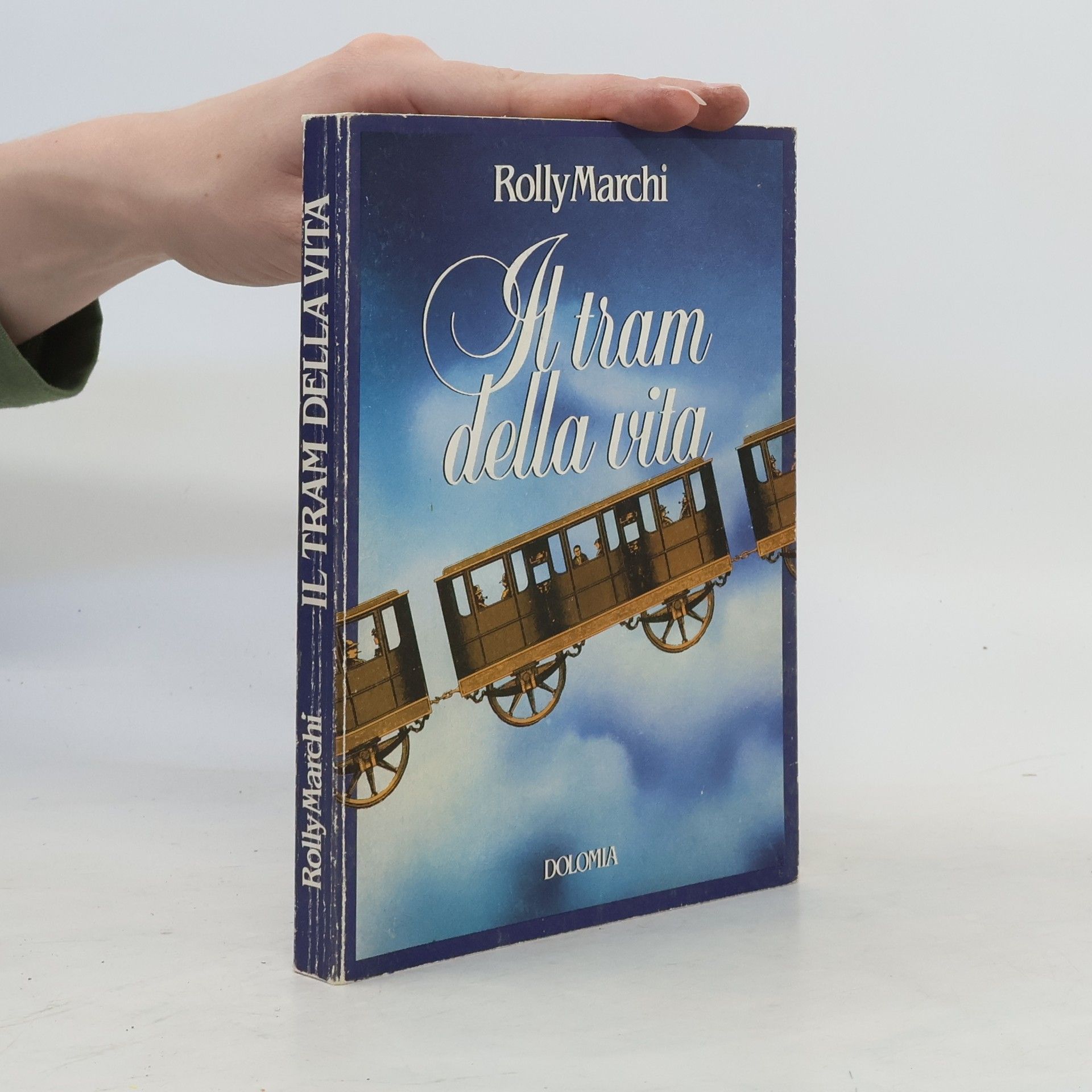 Rolly Marchi Il tram della vita