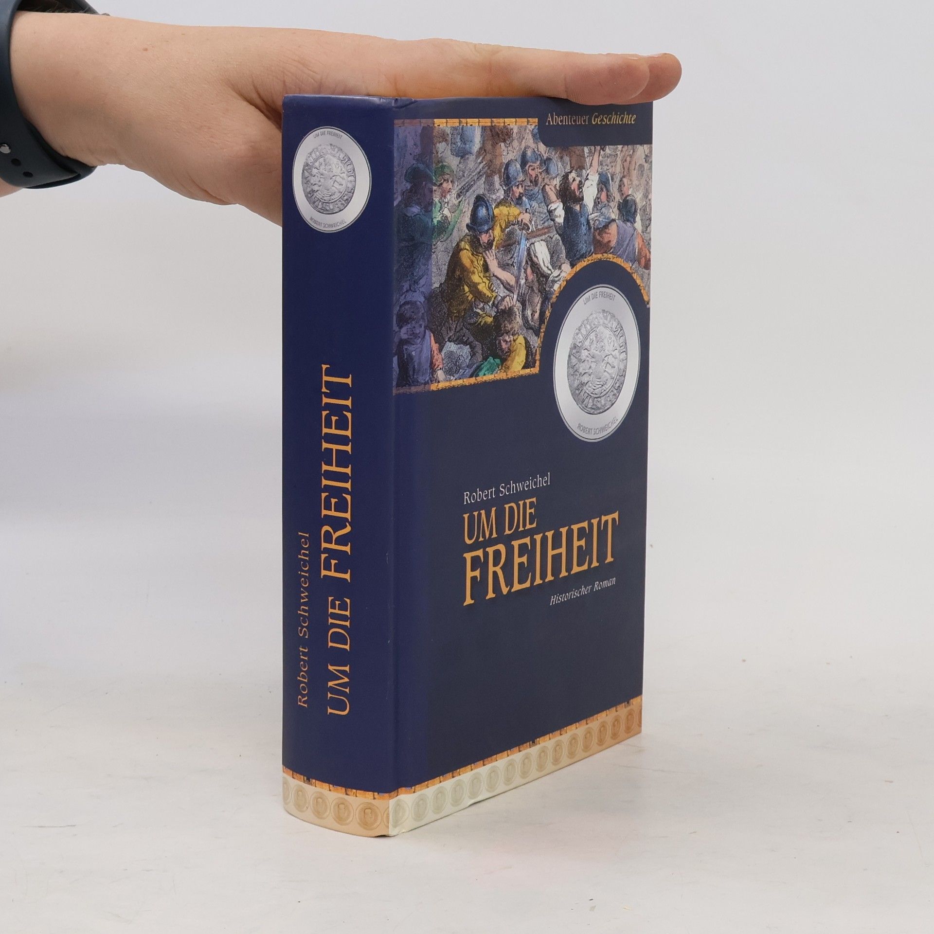 Robert Schweichel Um die Freiheit
