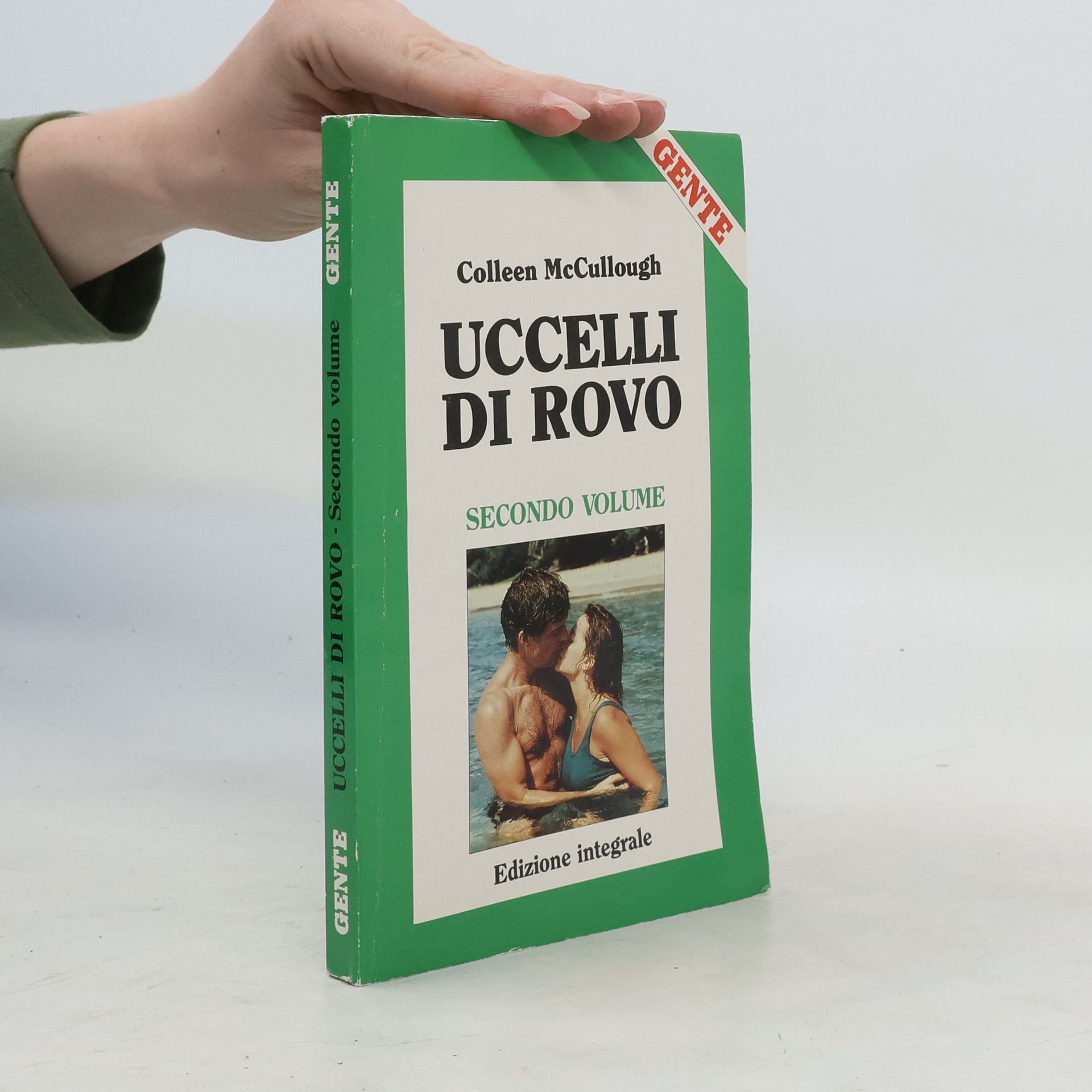 Colleen McCullough Uccelli di Rovo. Secondo volume