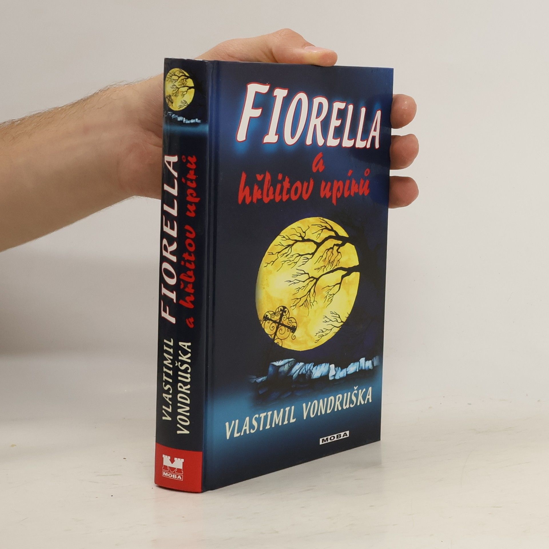 Vlastimil Vondruška Fiorella a hřbitov upírů