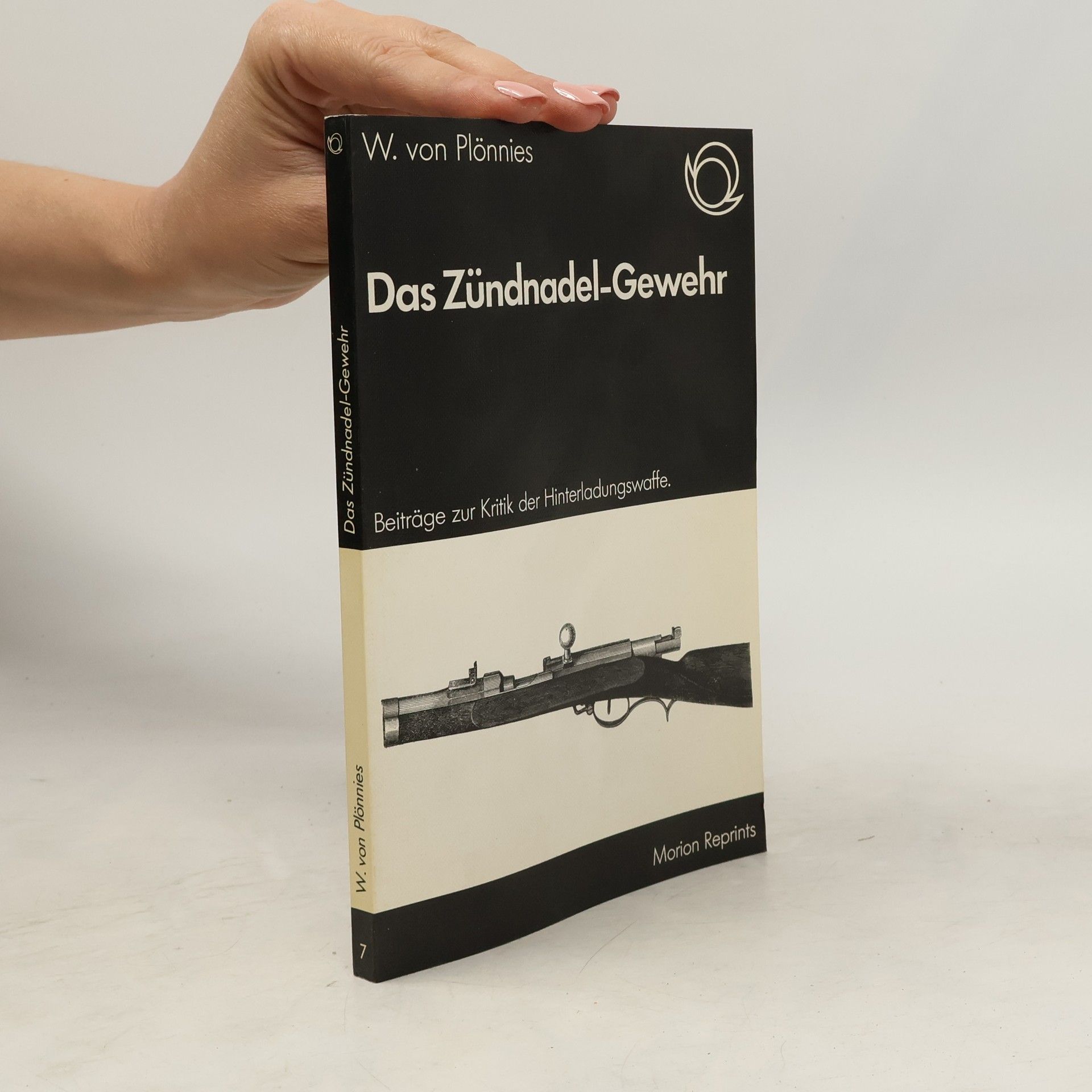 Wilhelm von Plönnies Das Zündnadel-Gewehr