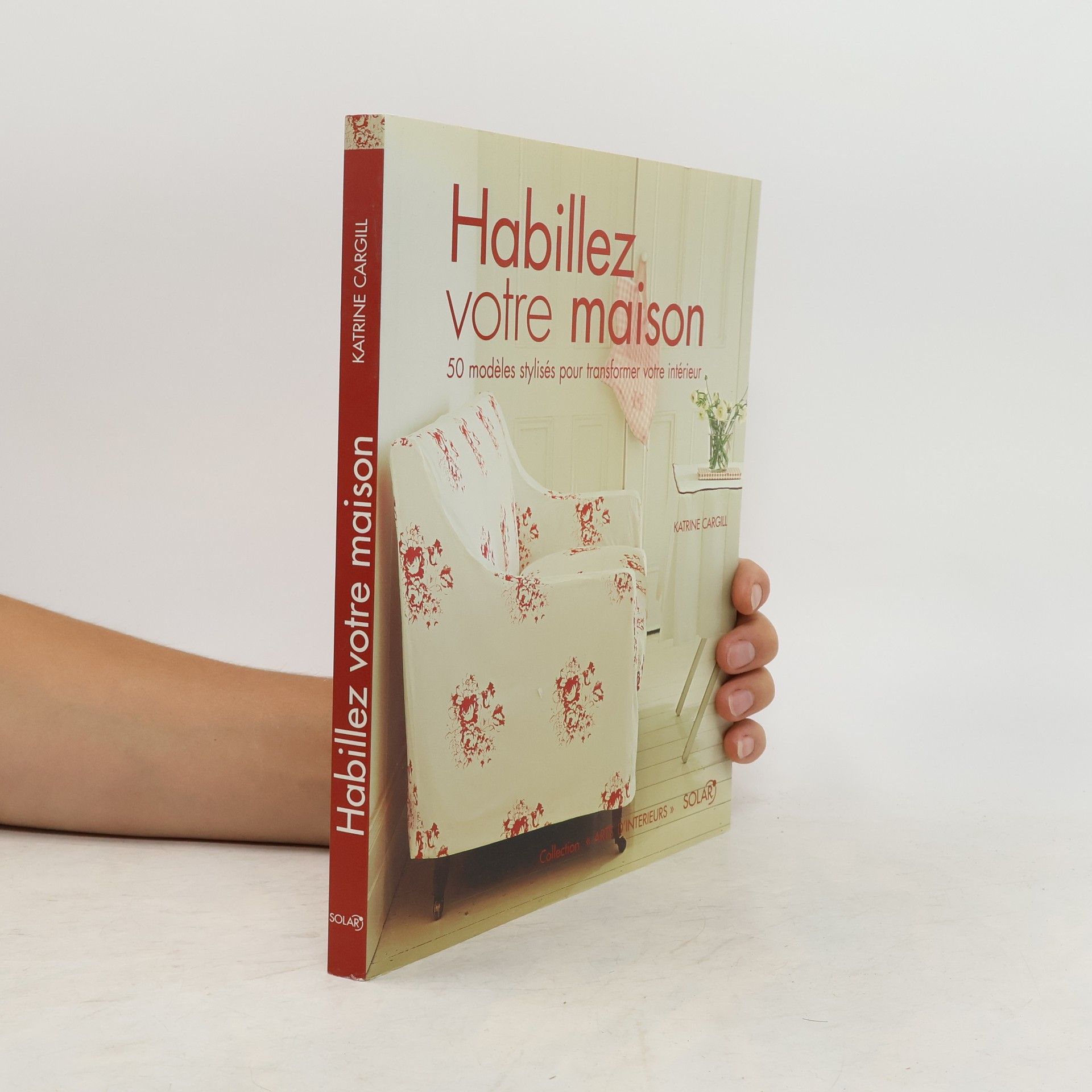 Katrin Cargill Habillez votre maison
