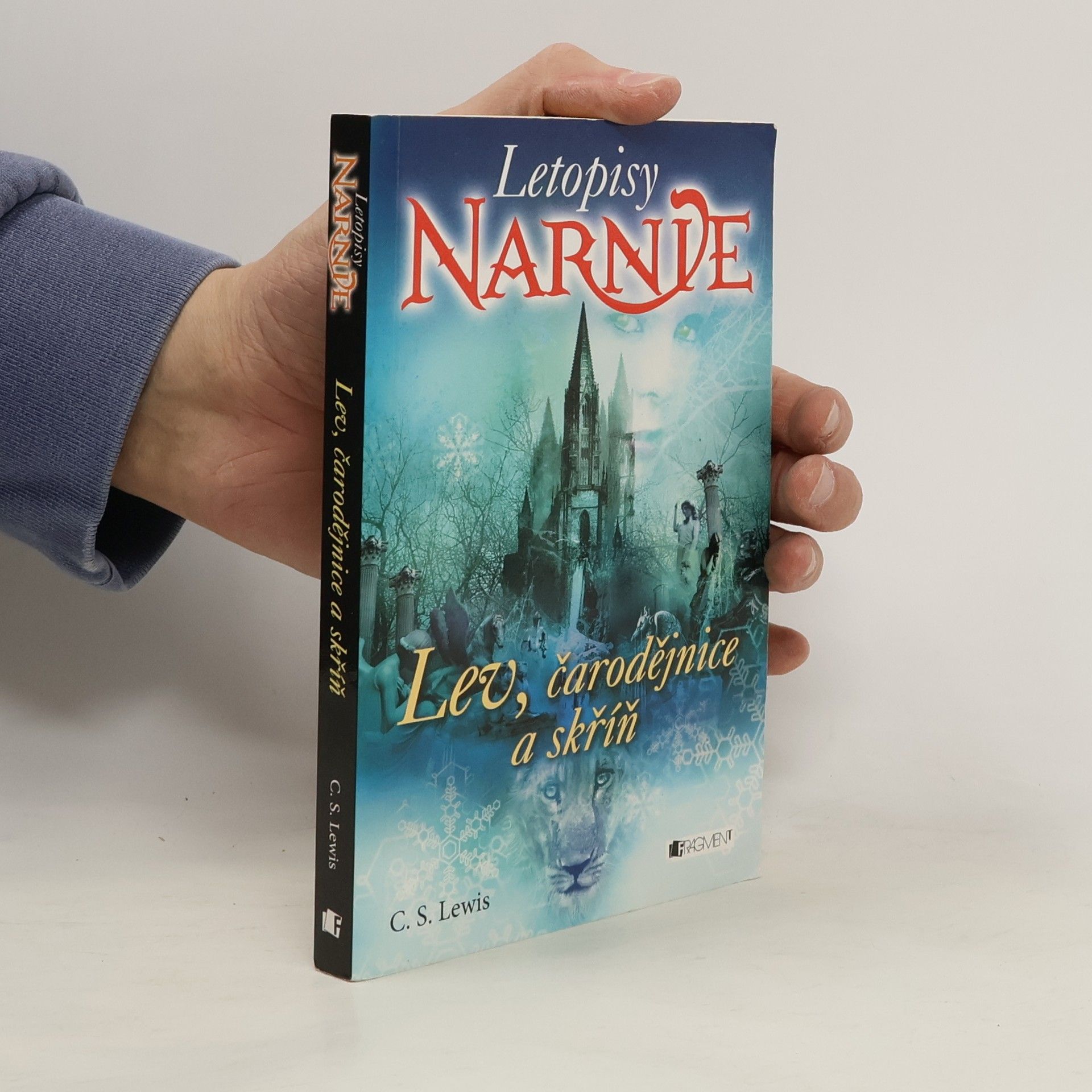 Clive Staples Lewis Lev, čarodějnice a skříň. Letopisy Narnie