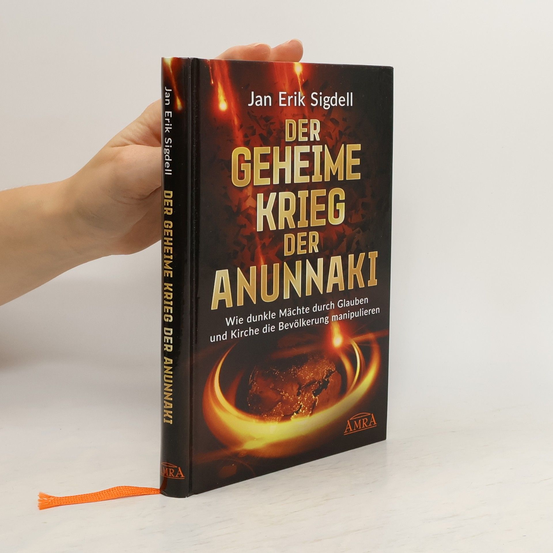 Jan Erik Sigdell Der geheime Krieg der Anunnaki