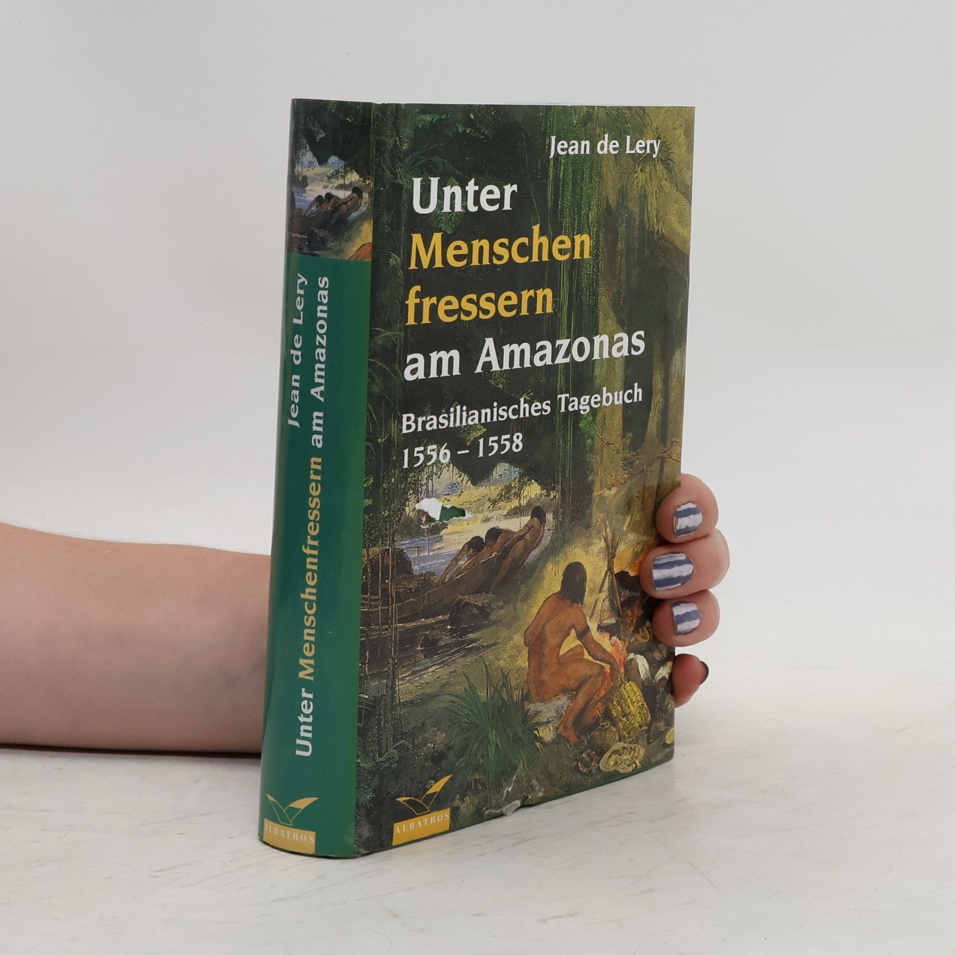 Jean de Léry Unter Menschenfressern am Amazonas