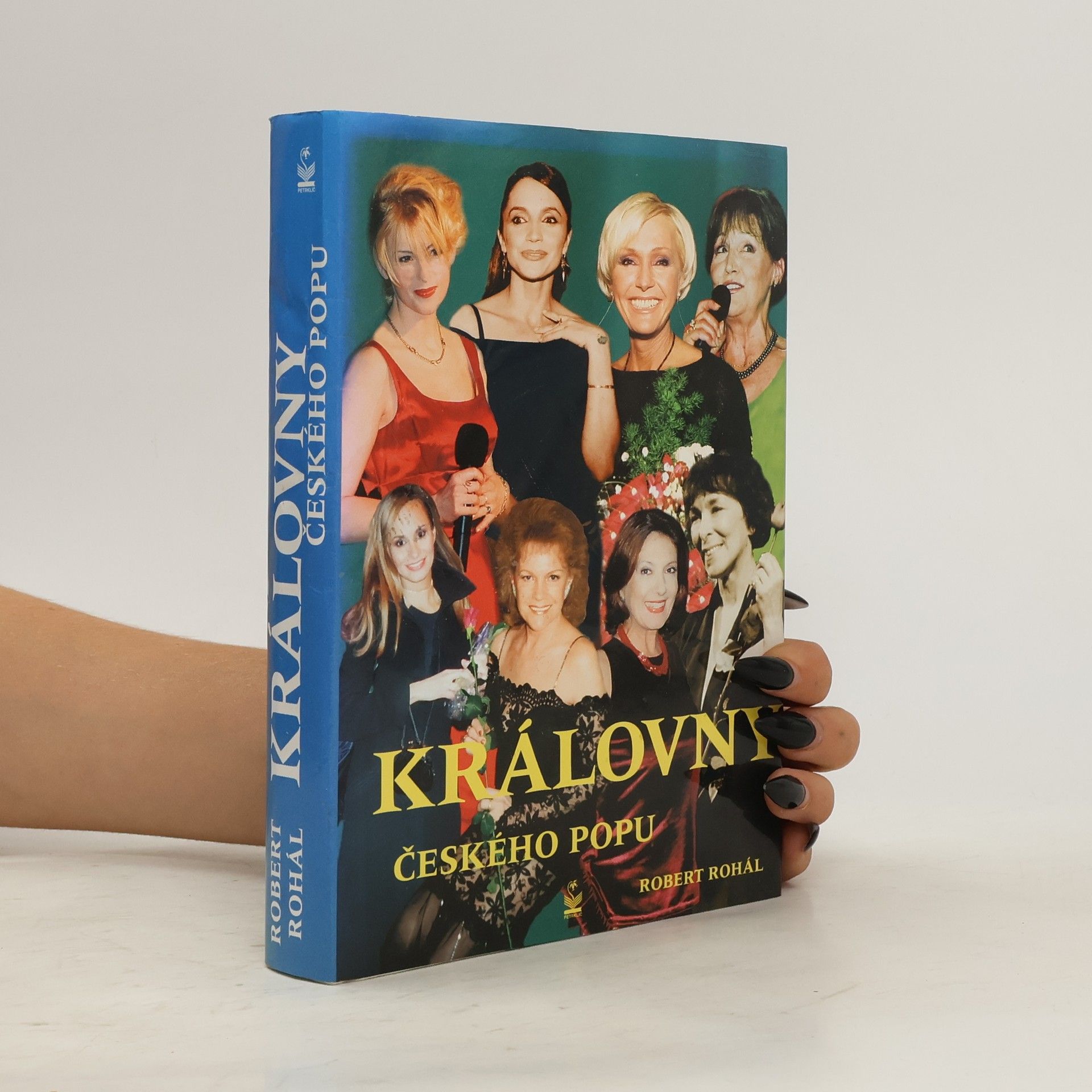 Robert Rohál Královny českého popu