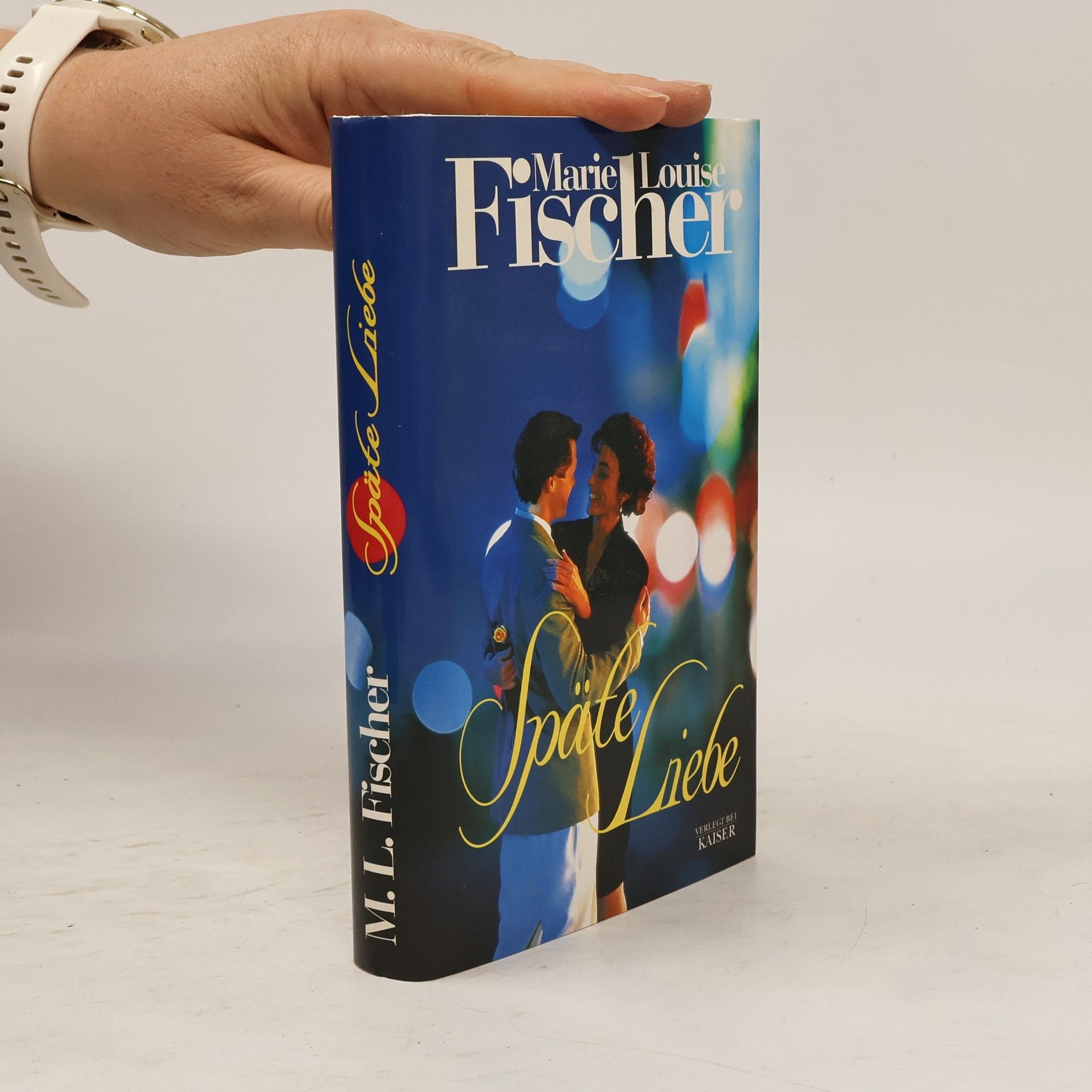Marie Louise Fischer Späte Liebe
