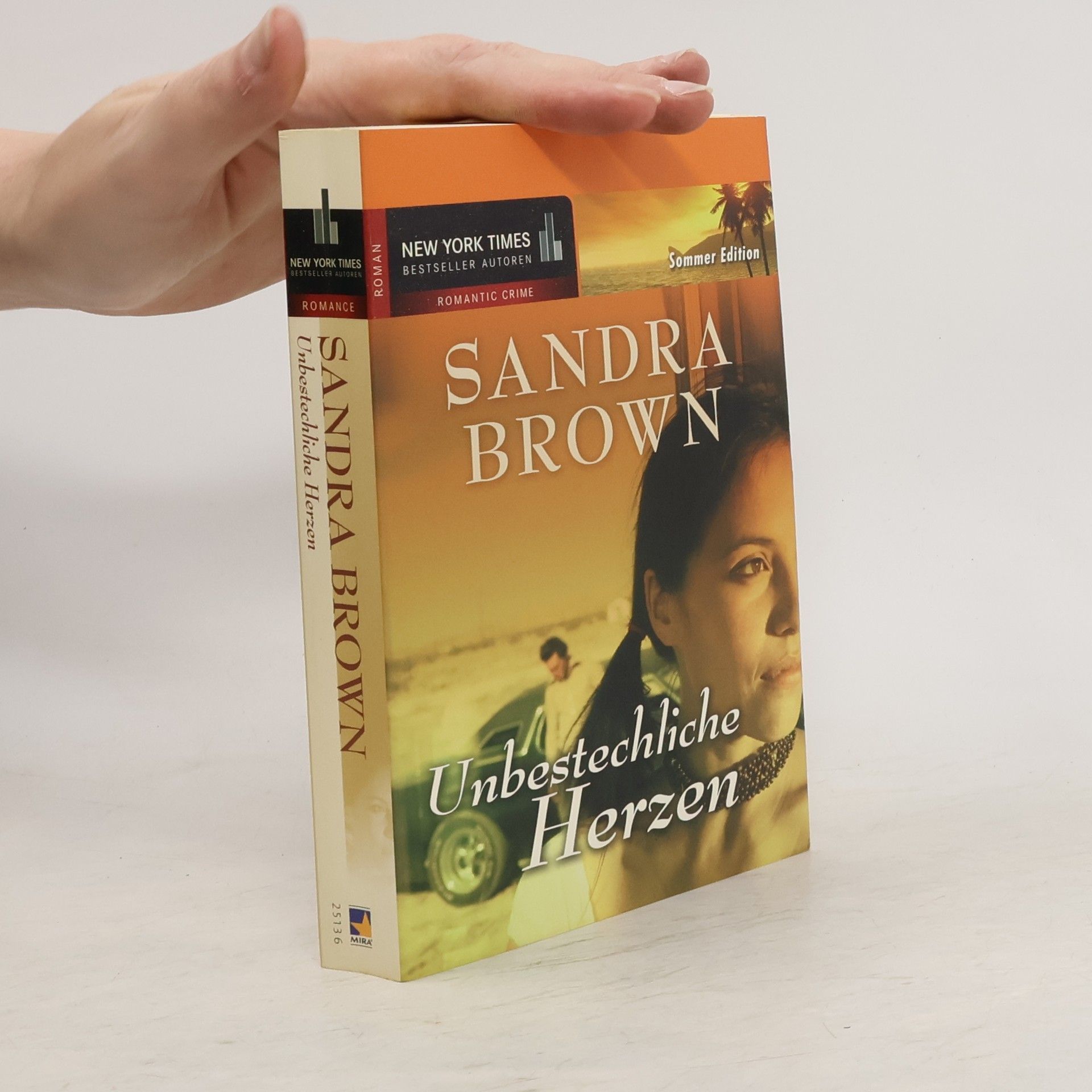 Sandra Brown Unbestechliche Herzen