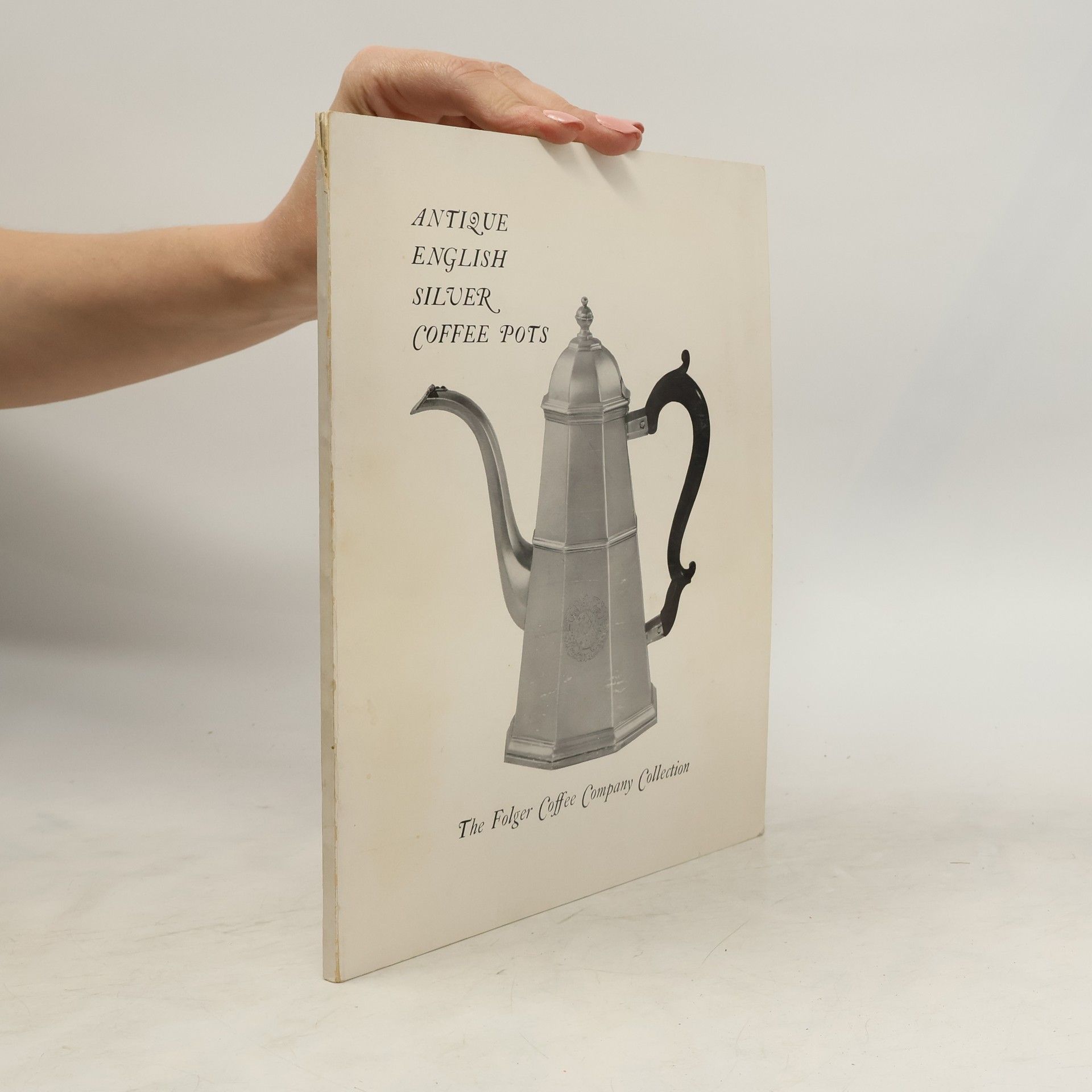 Collectif d'auteurs Folger Coffee Company collection of antique English silver coffee pots