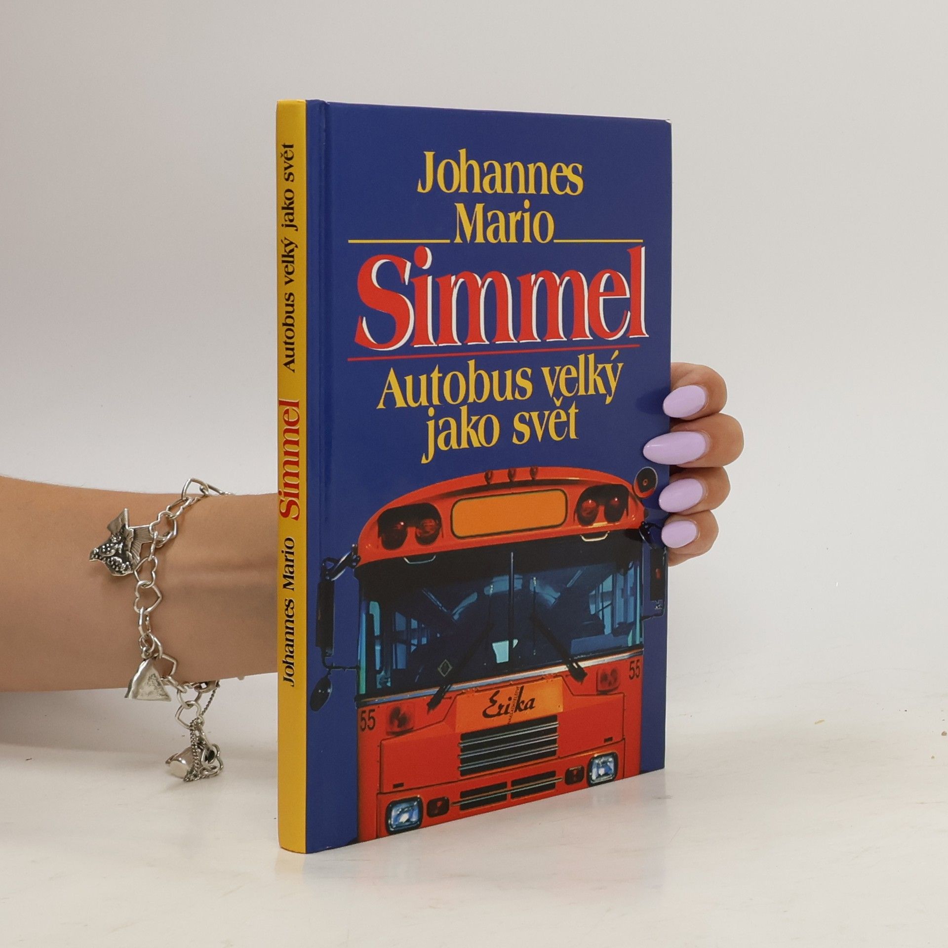 Johannes Mario Simmel Autobus velký jako svět