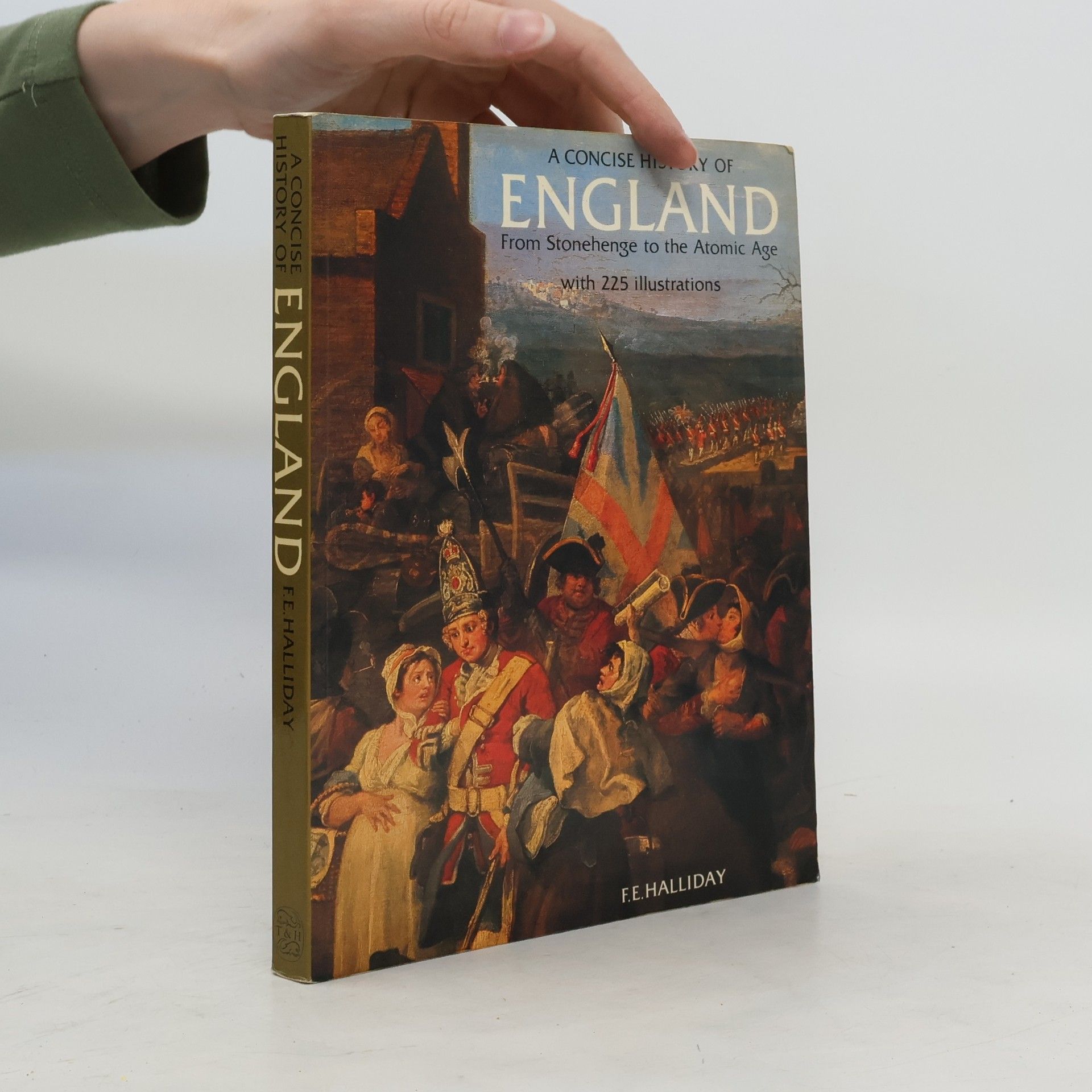 F. E. Halliday A Concise History of England from Stonehenge to the Microchip